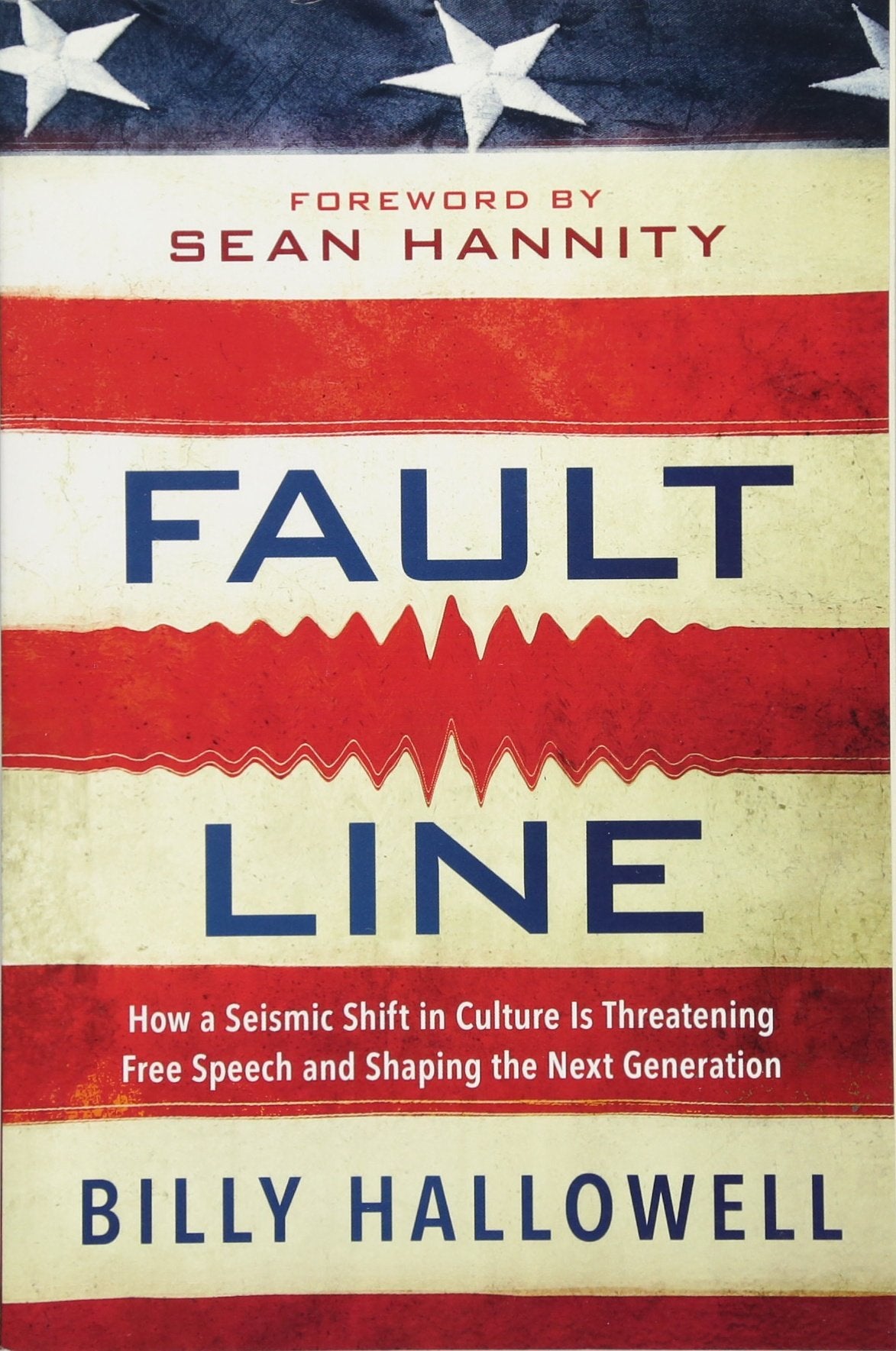 Fault Line: How a Seismic Shift in Culture Is Threatening Free Speech and Shaping the Next Generation,Used