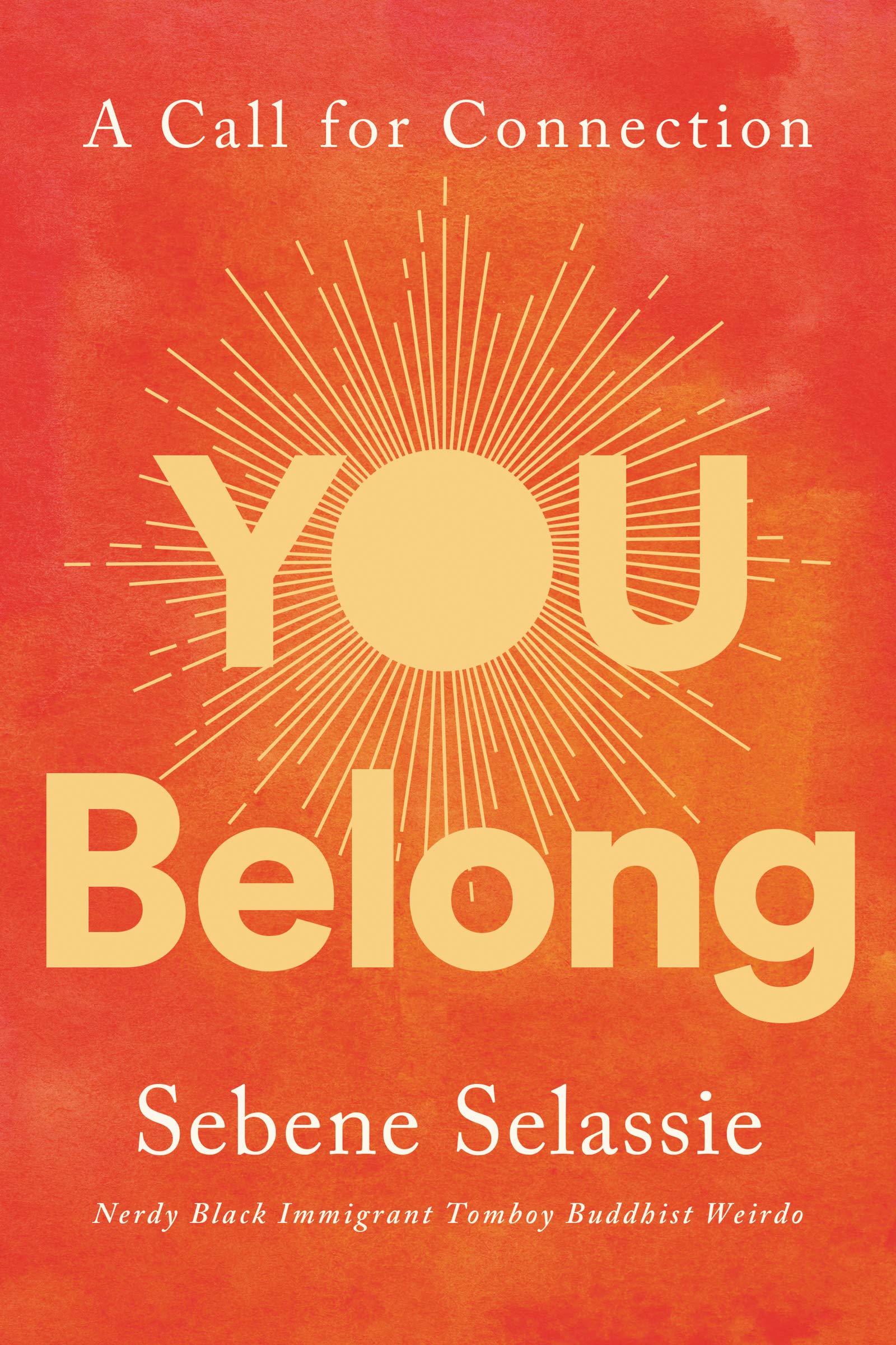 You Belong: A Call for Connection,Used