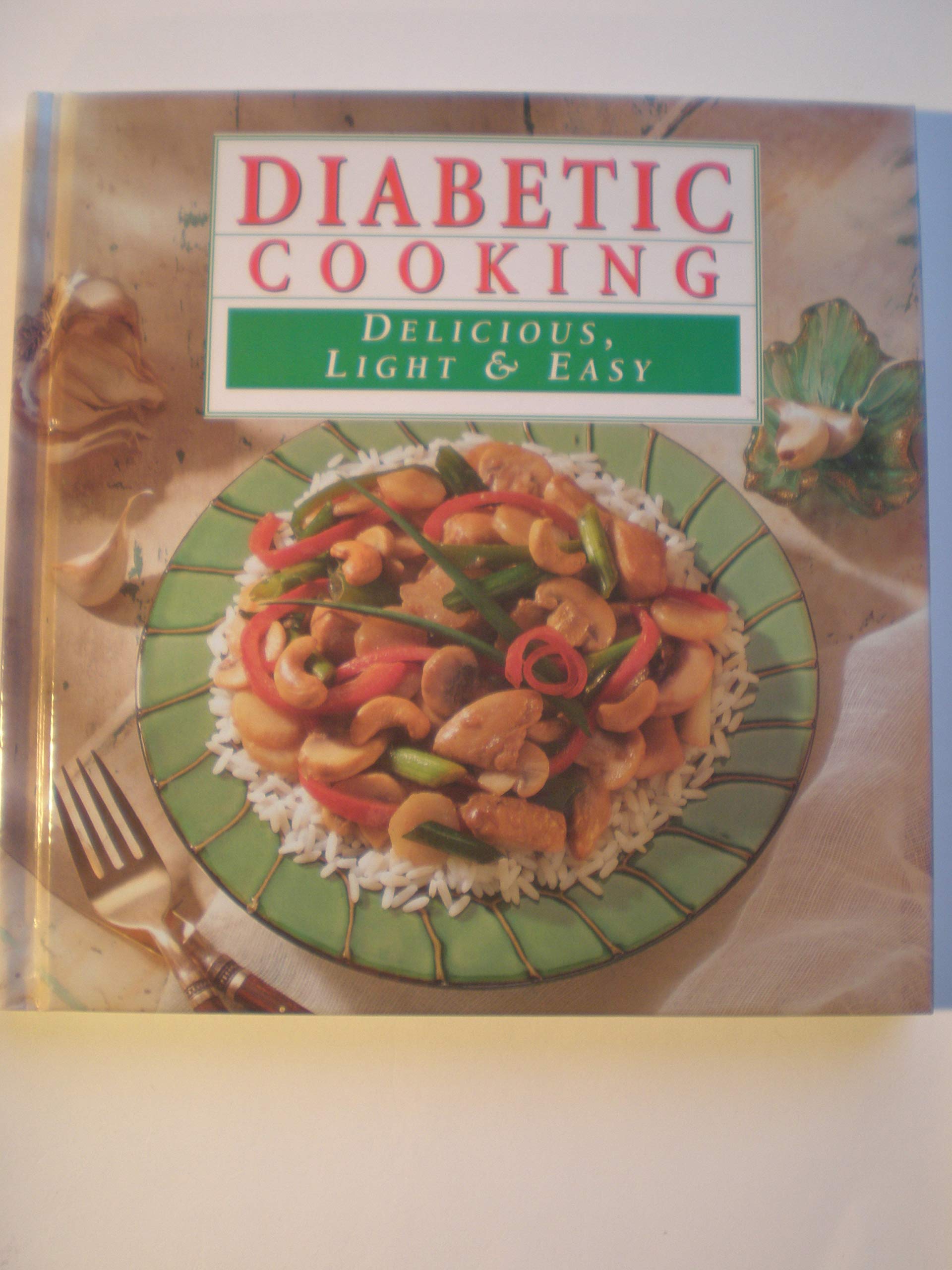 Diabetic cooking: Delicious, light & easy,Used