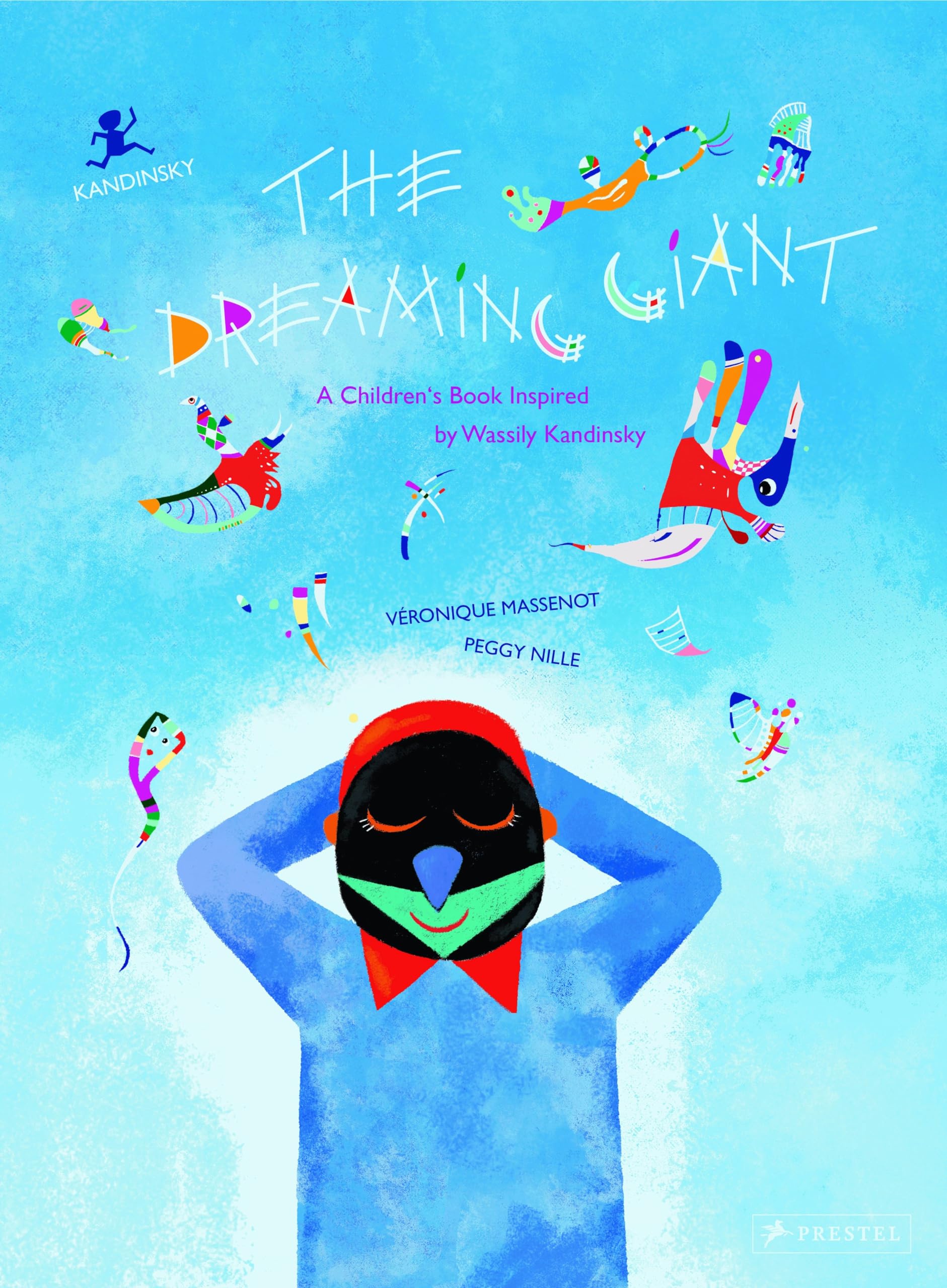 The Dreaming Giant: A Children's Book Inspired by Wassily Kandinsky (Children's Books Inspired by Famous Artworks),Used
