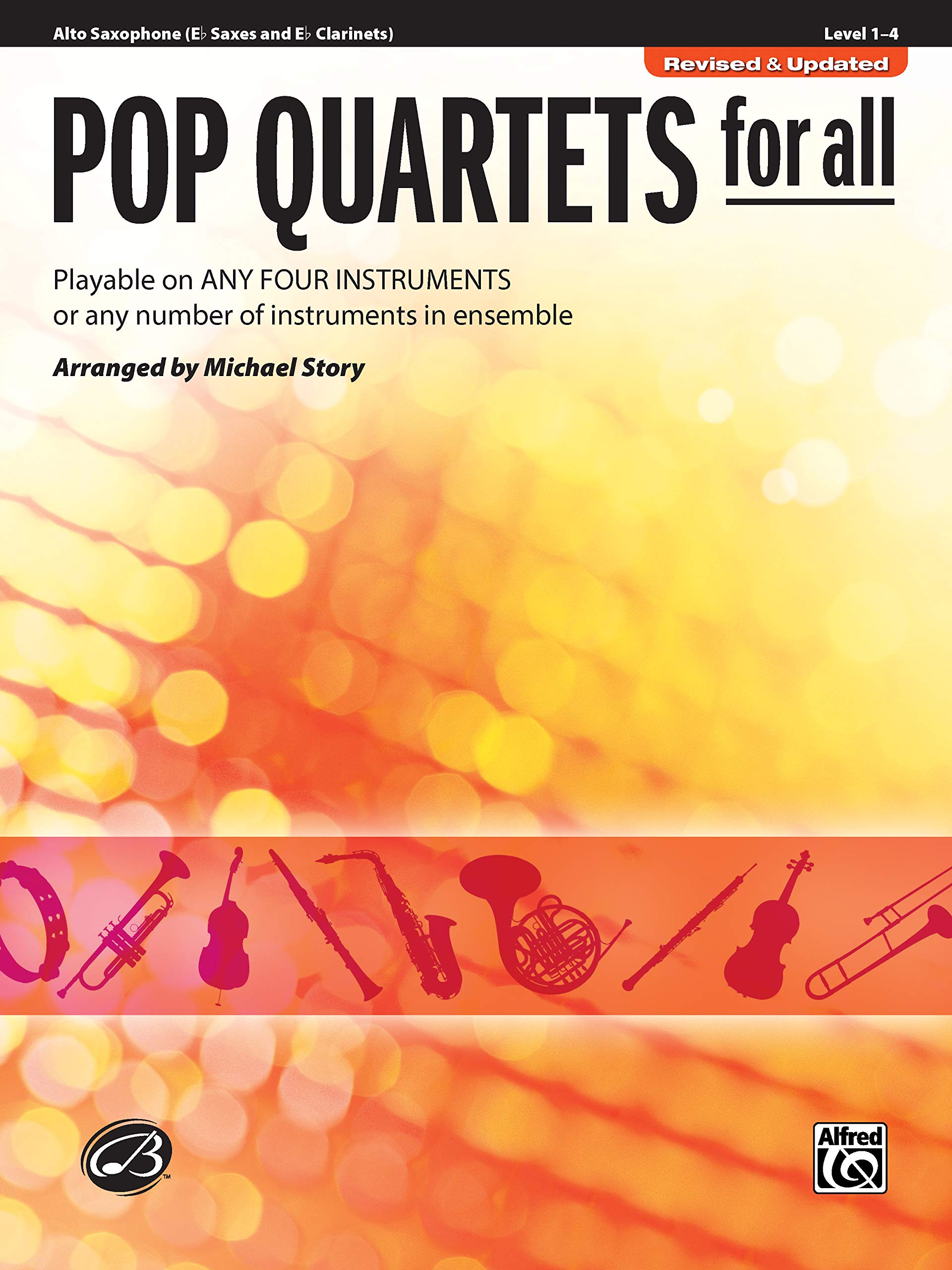 Pop Quartets For All: Eflat Alto Saxophone, Eflat Clarinet (For All Series)
