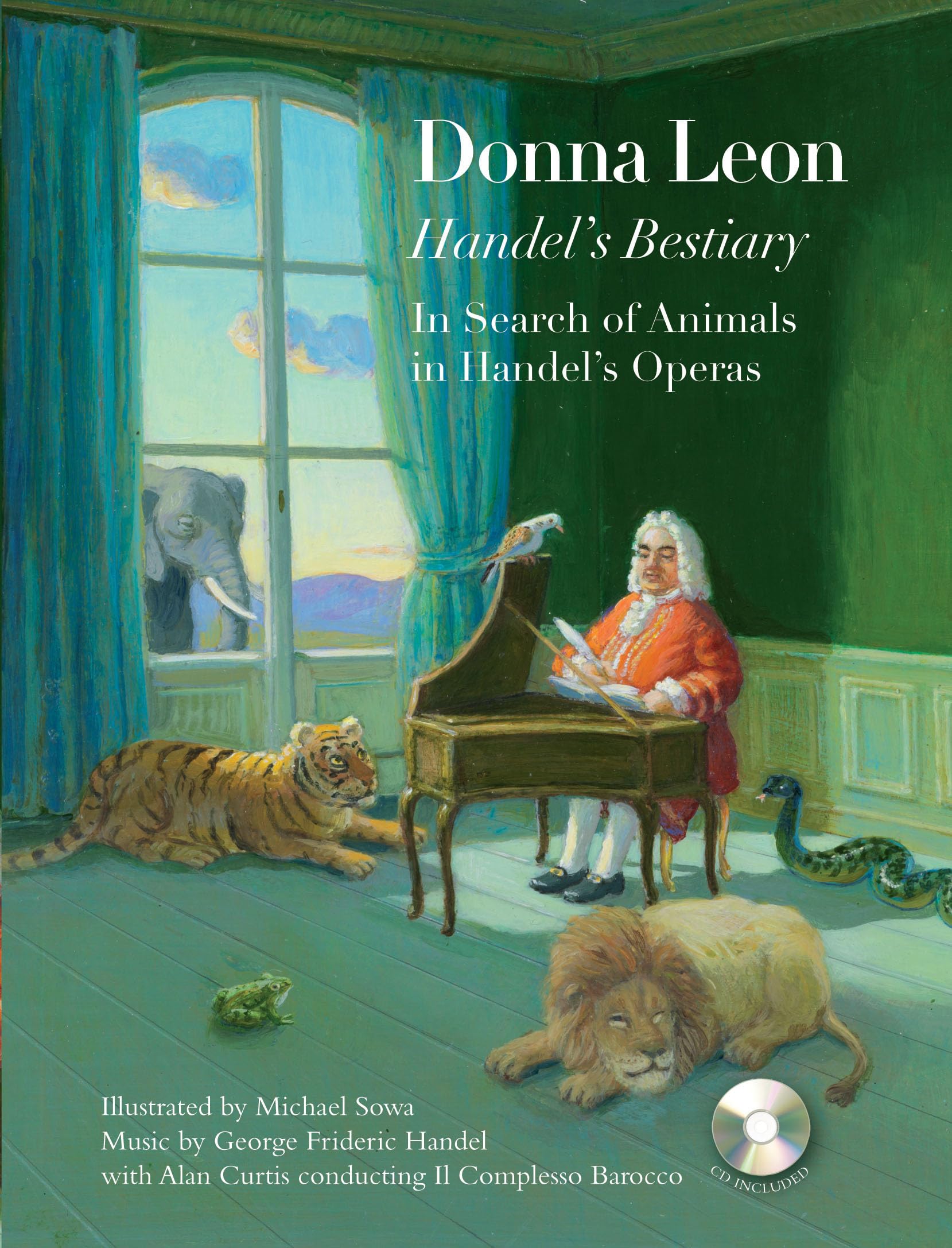 Handels Bestiary: In Search Of Animals In Handels Operas,Used