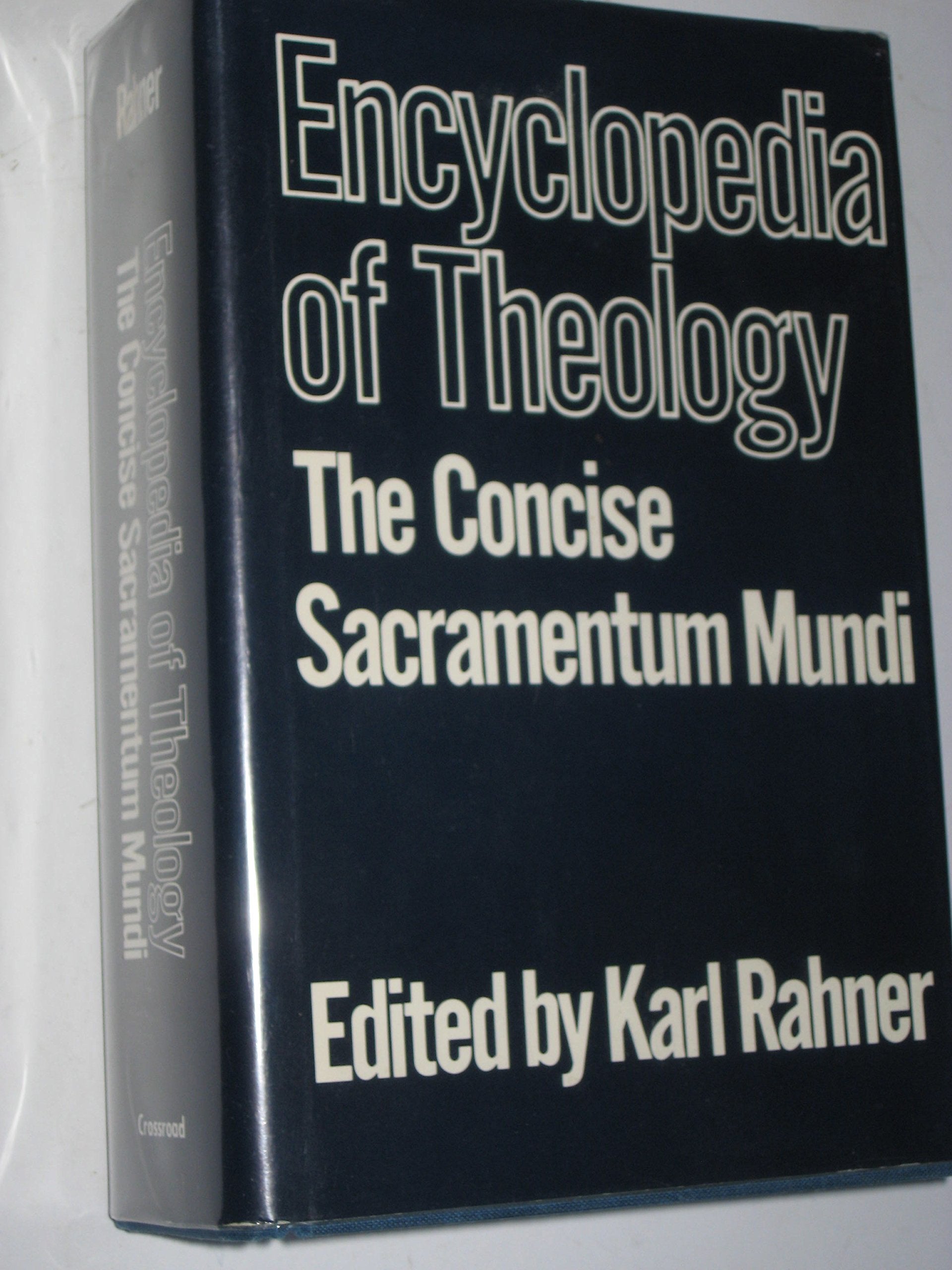 Encyclopedia of Theology: The Concise Sacramentum Mundi,Used