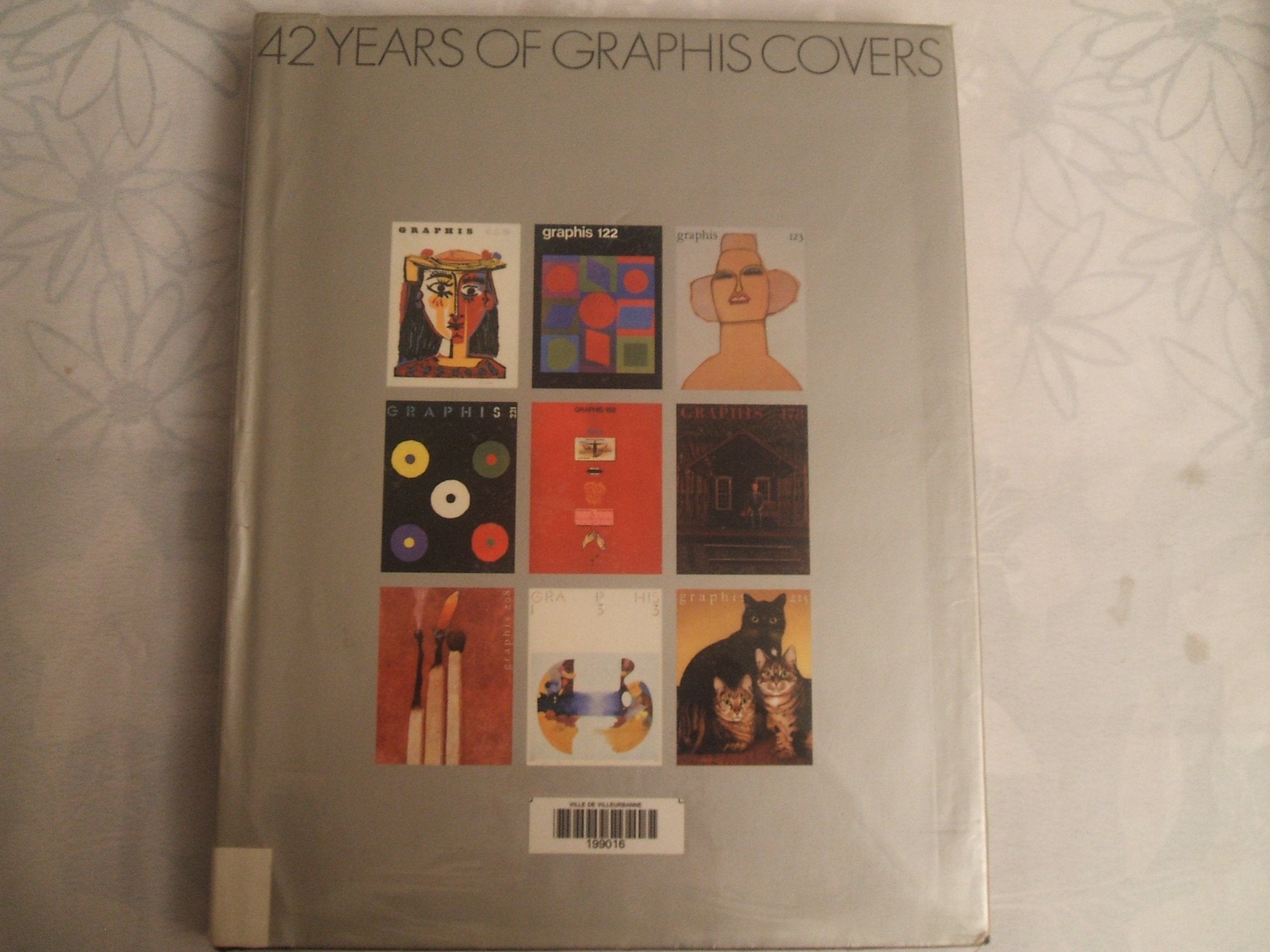 42 years of Graphis covers: An anthology of Graphis covers,Used