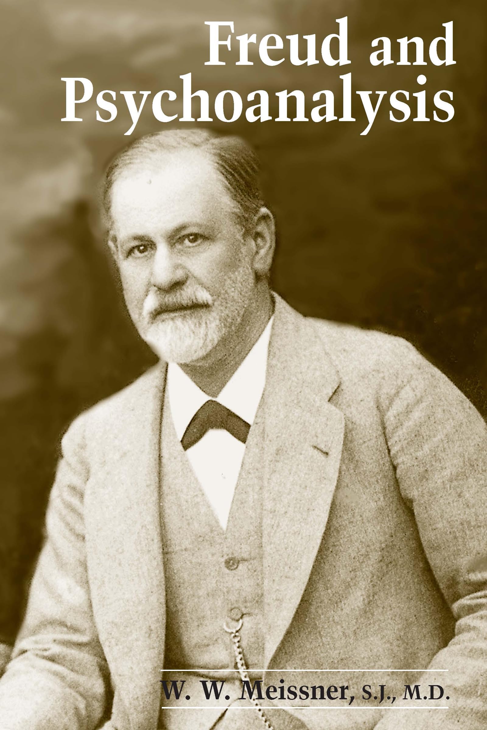 Freud And Psychoanalysis (Gethsemani Studies In Psychological And Religious Anthropology) (Gethsemani Studies In Psychological A