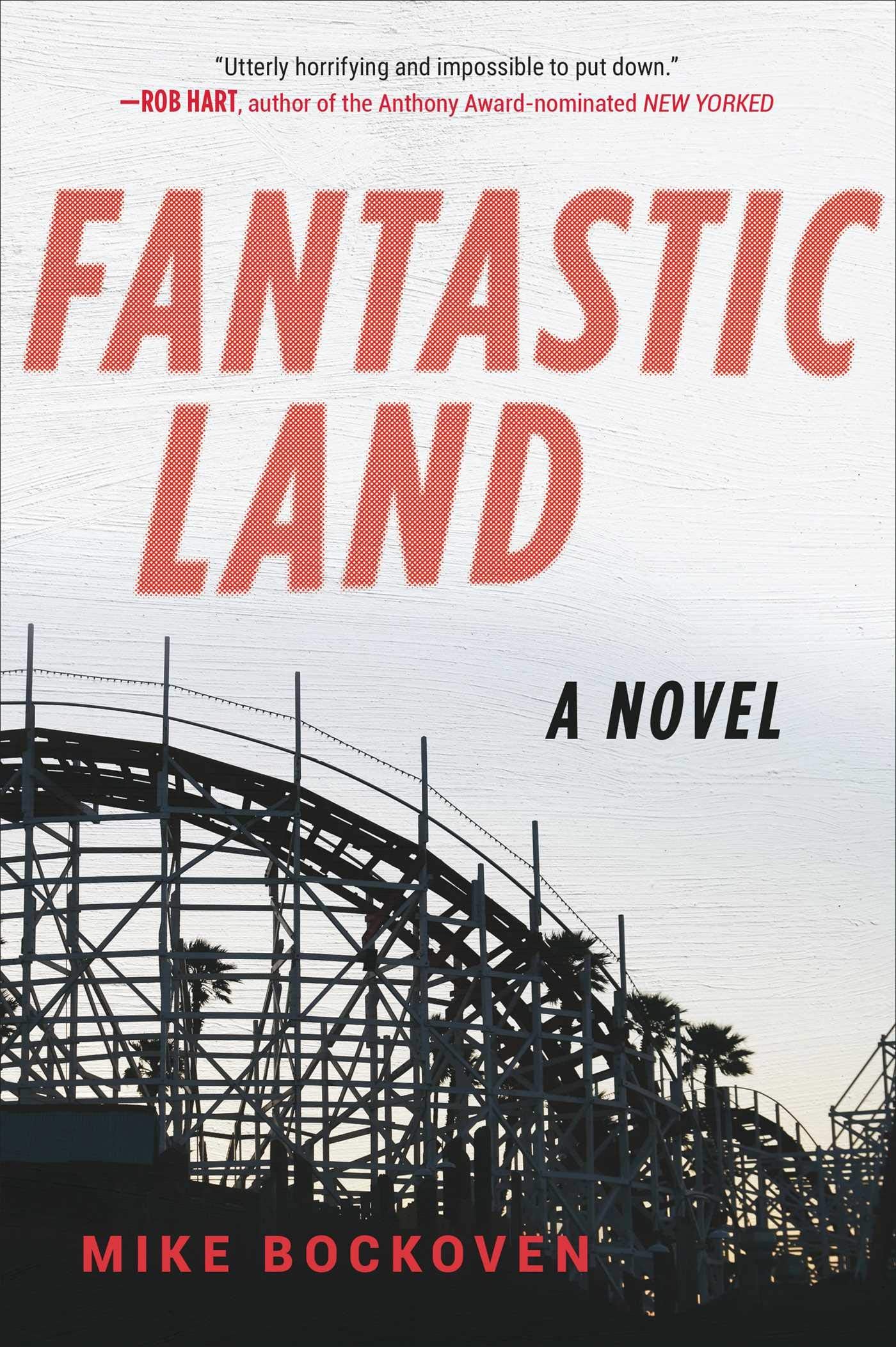 Fantasticland: A Novel,New
