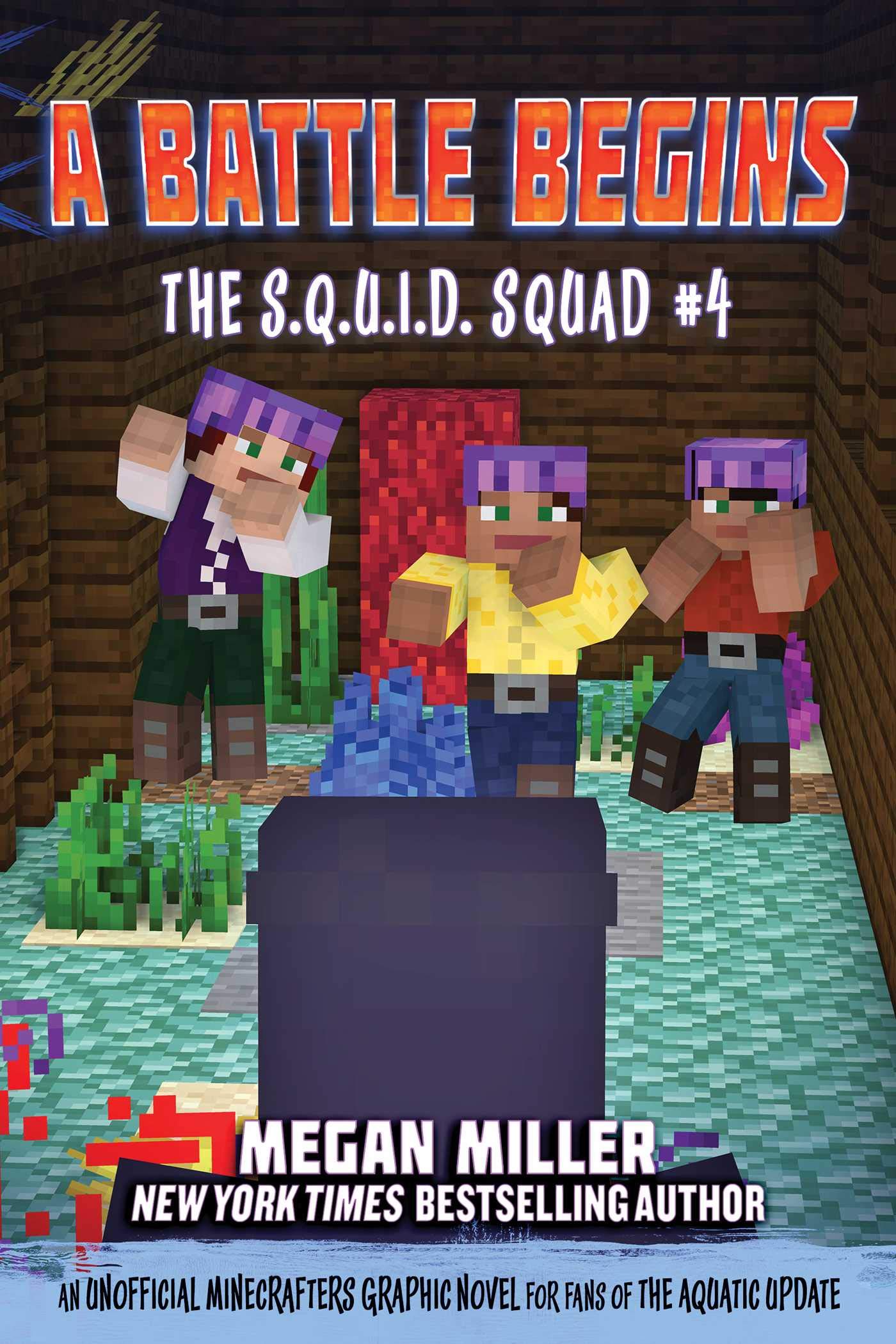 A Battle Begins: An Unofficial Minecrafters Graphic Novel for Fans of the Aquatic Update (4) (The S.Q.U.I.D. Squad),Used