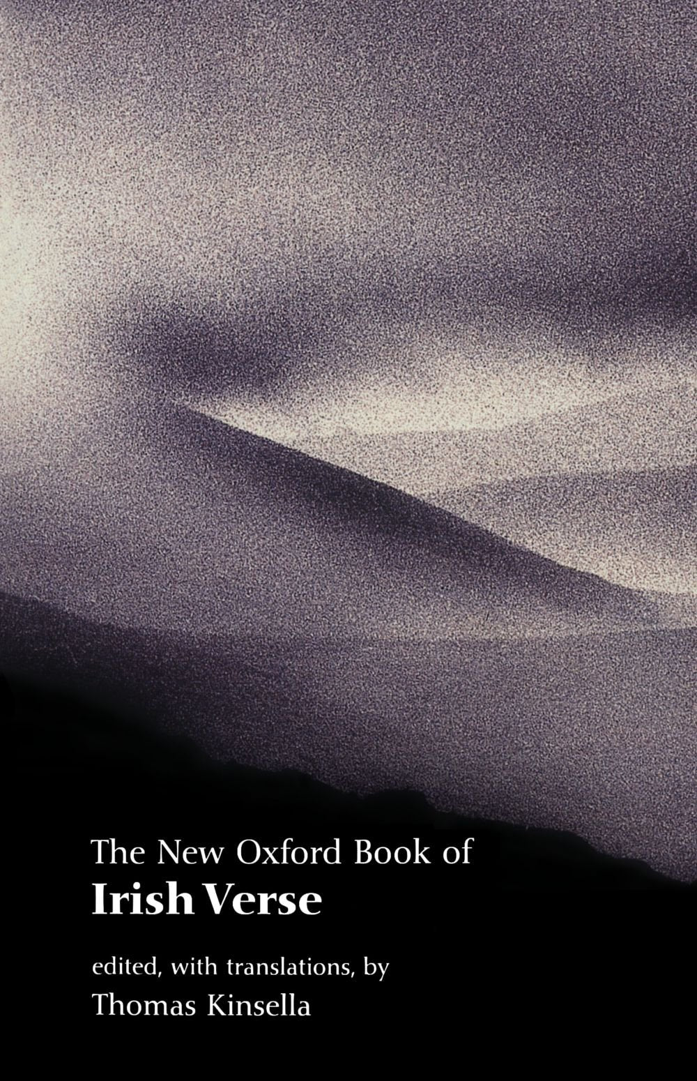 The New Oxford Book Of Irish Verse (Oxford Books Of Verse),New