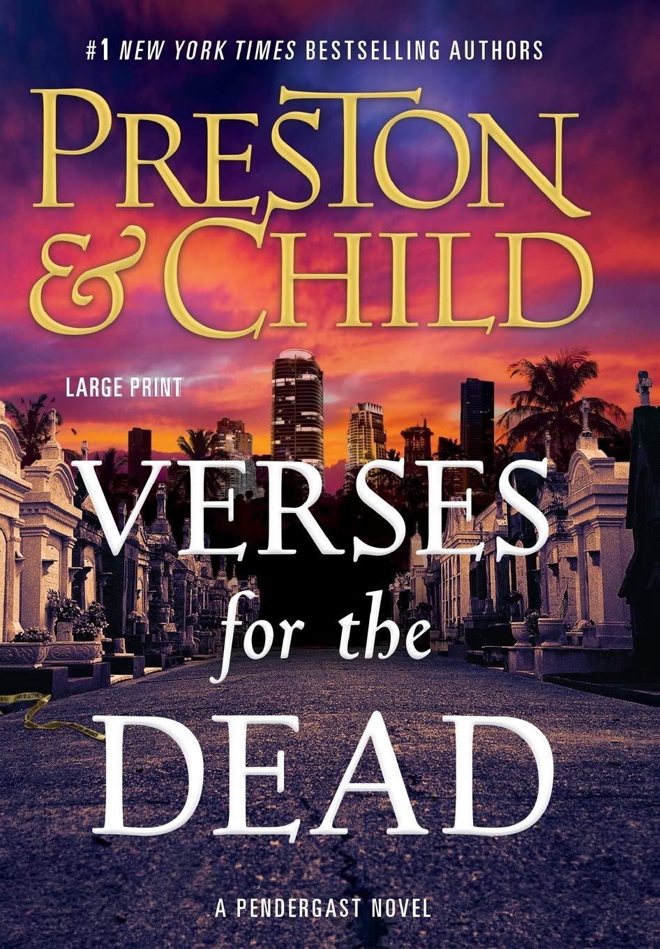 Verses For The Dead (Agent Pendergast Series, 18)