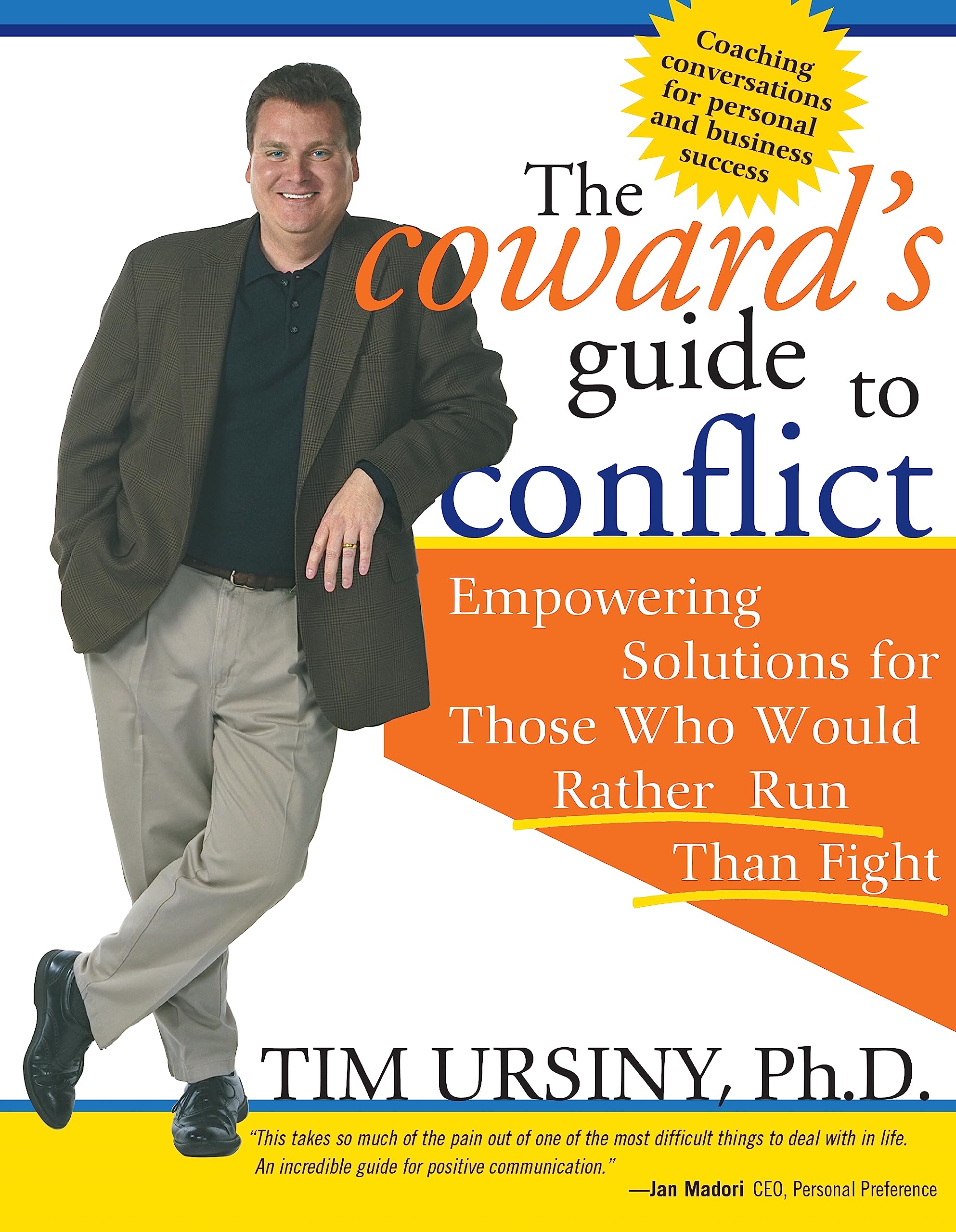 The Coward's Guide to Conflict: Empowering Solutions for Those Who Would Rather Run Than Fight,Used