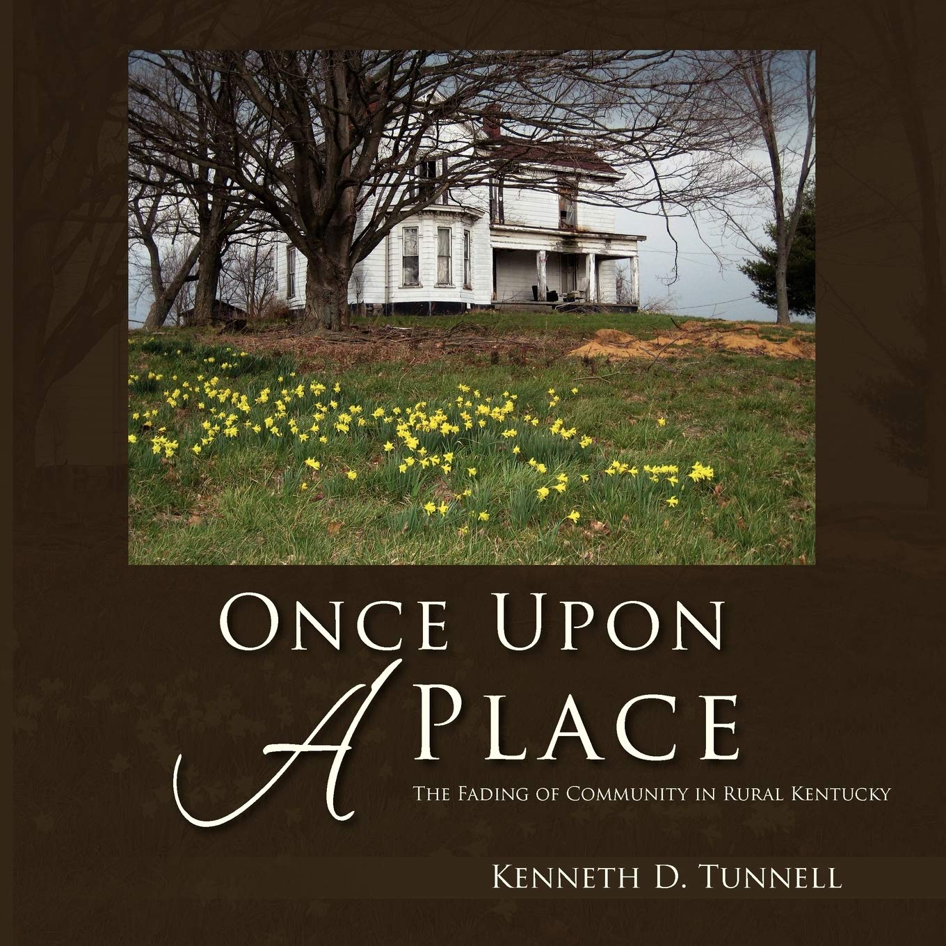 Once Upon a Place: The Fading of Rural Community in Kentucky,Used
