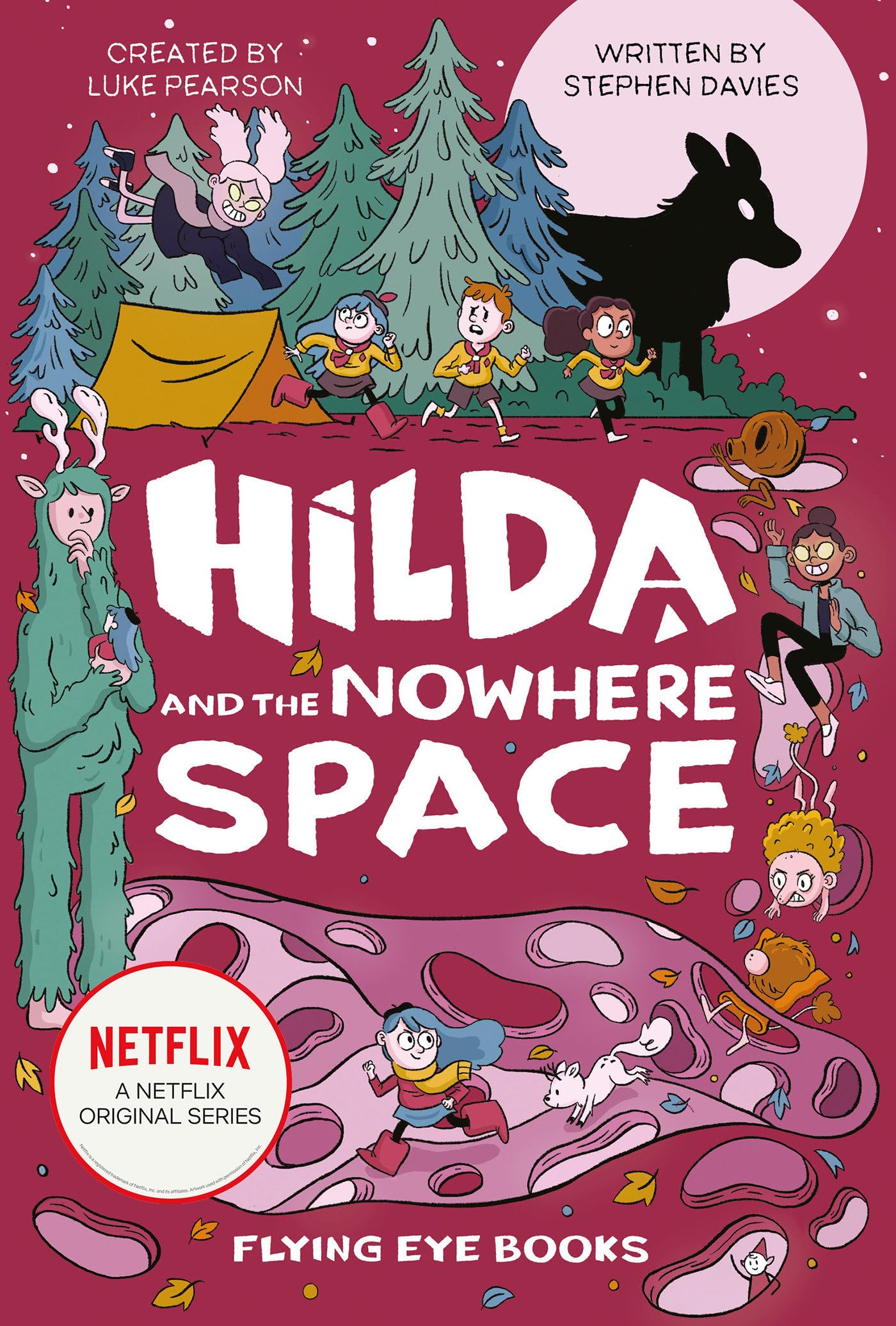 Hilda And The Nowhere Space: Hilda Netflix Tiein 3 (Hilda Tiein)