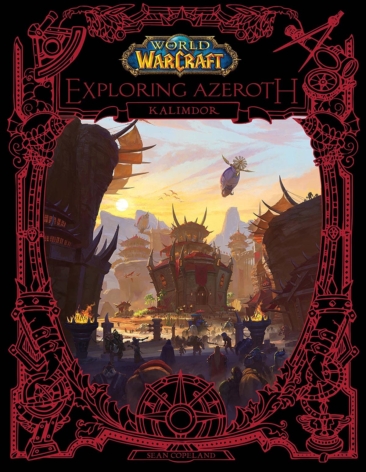 World Of Warcraft: Exploring Azeroth: Kalimdor (Exploring Azeroth, 2)