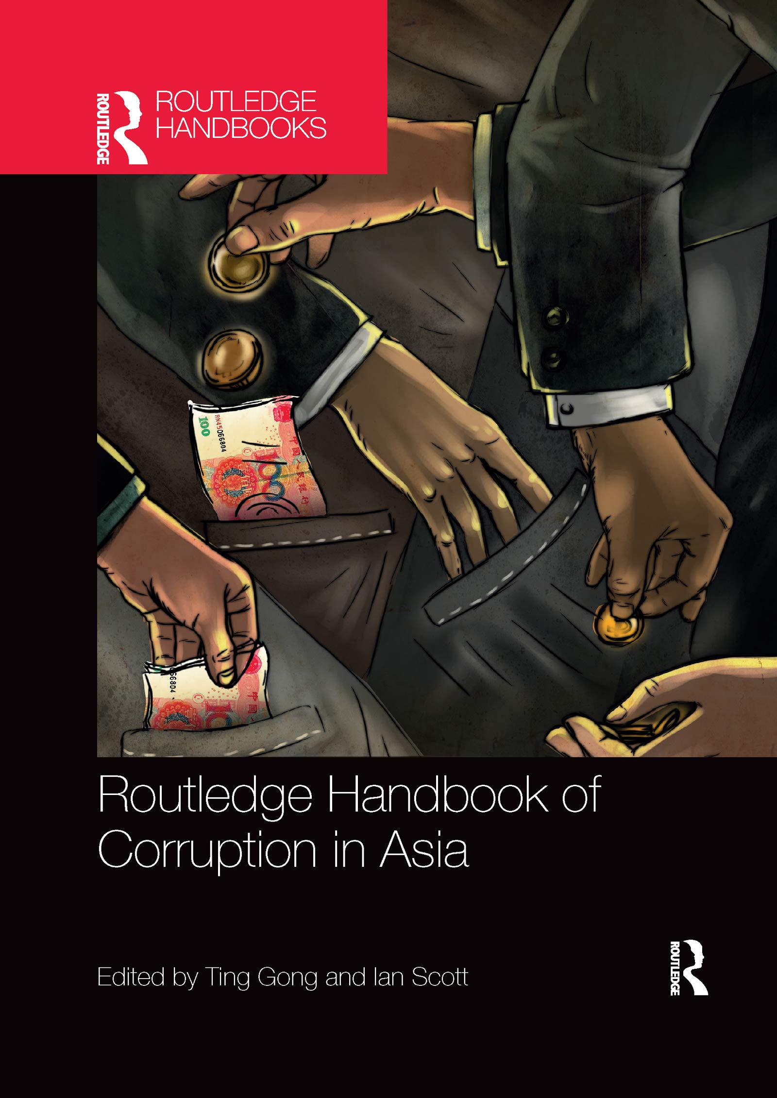 Routledge Handbook of Corruption in Asia,Used