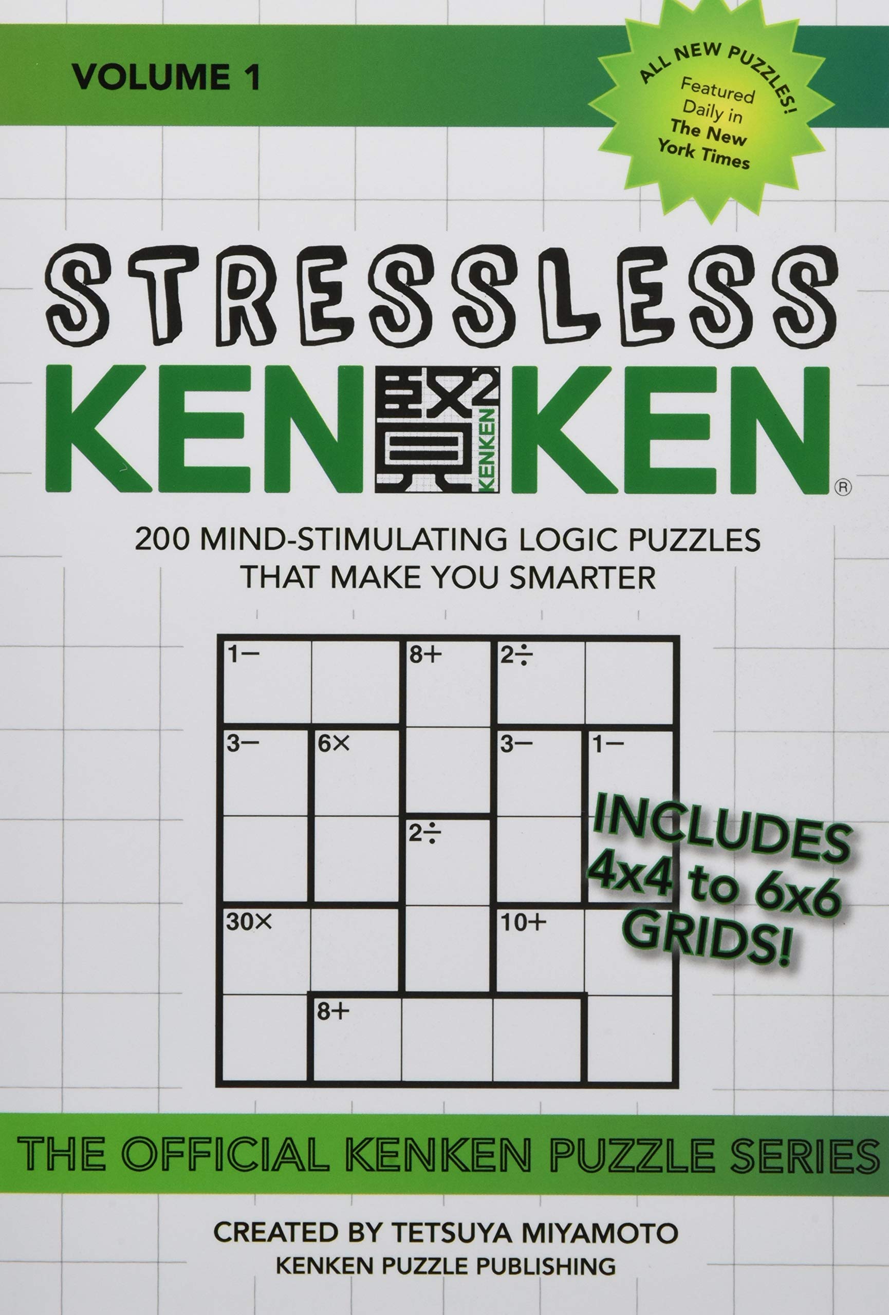 Stressless KenKen: 200 Mindstimulating Logic Puzzles That Make You Smarter,Used