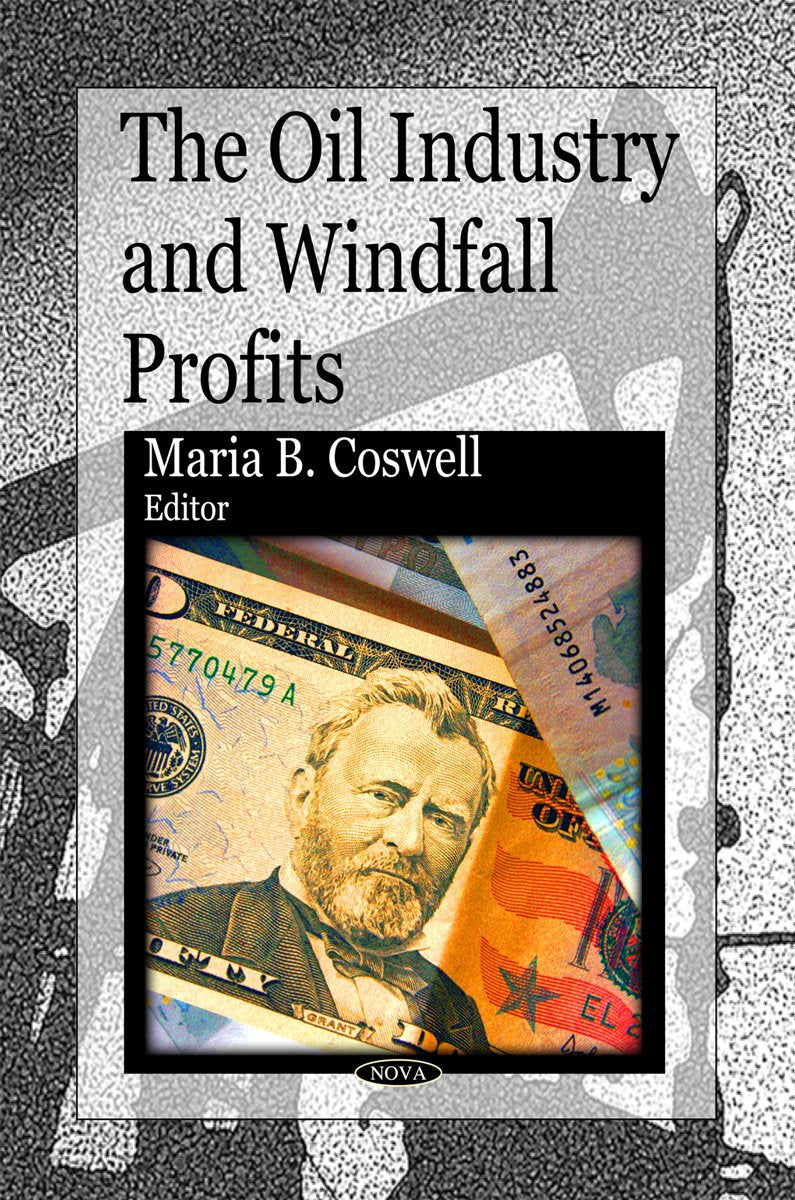 Oil Industry and Windfall Profits,New