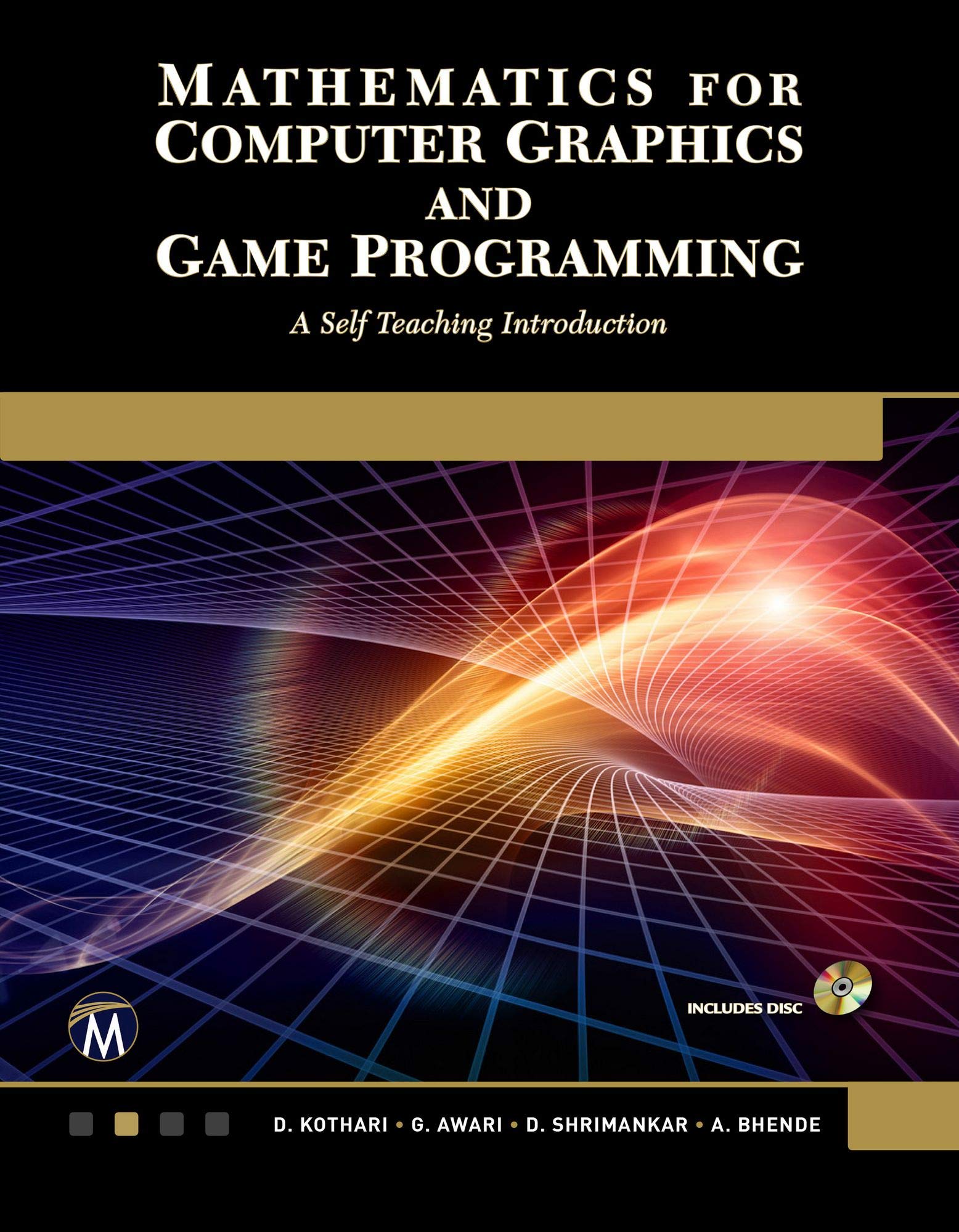 Mathematics for Computer Graphics and Game Programming: A SelfTeaching Introduction,Used