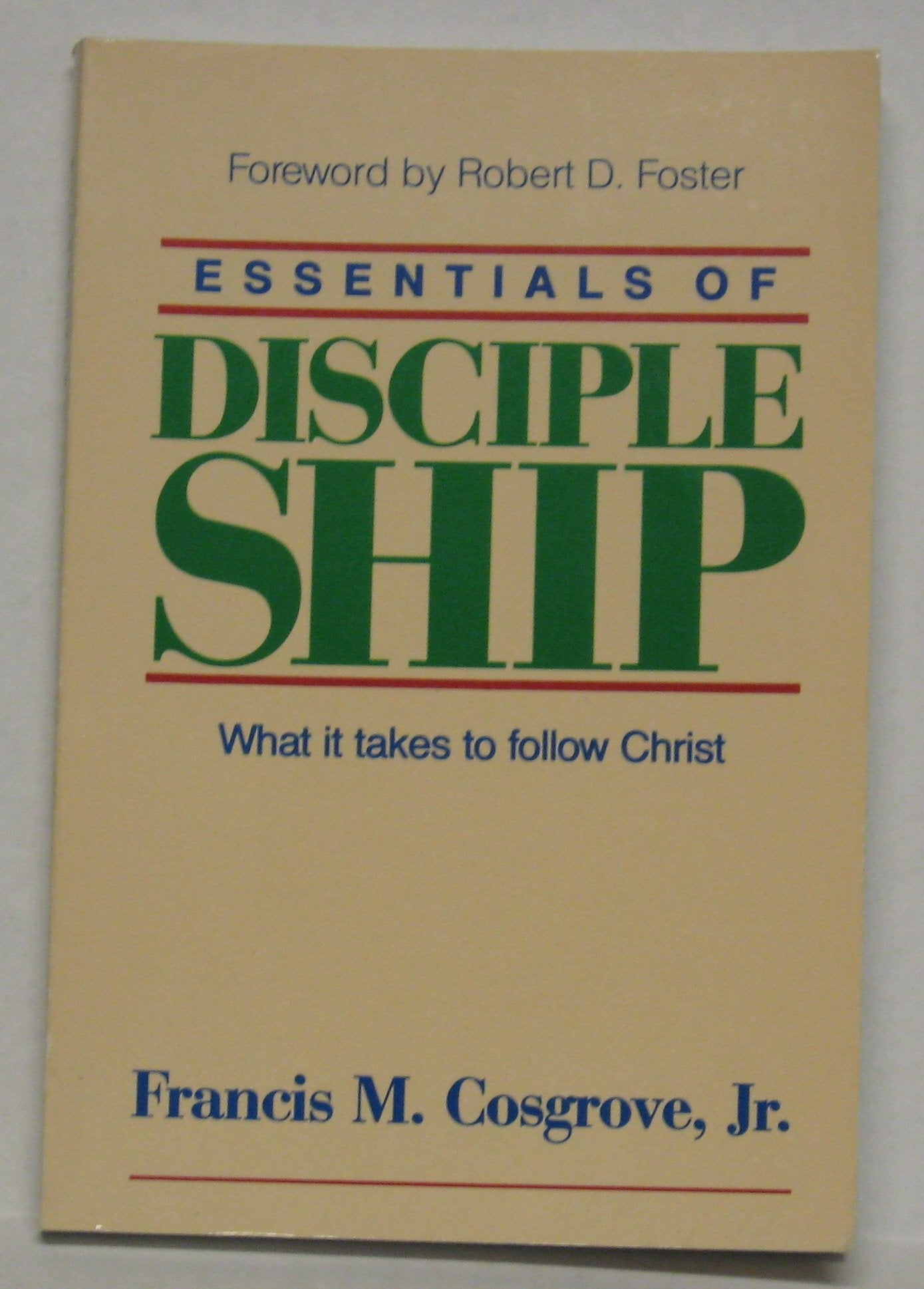Essentials Of Discipleship,New