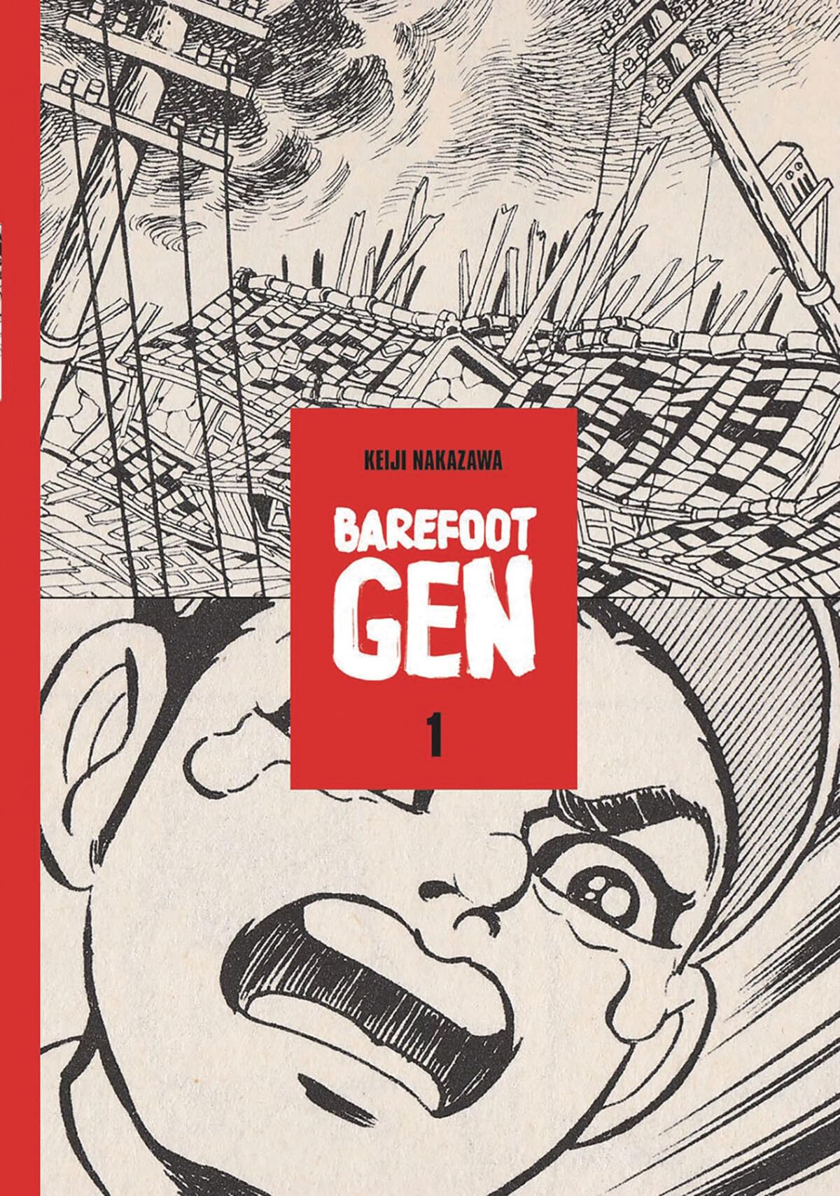 Barefoot Gen, Vol. 1: A Cartoon Story Of Hiroshima,New