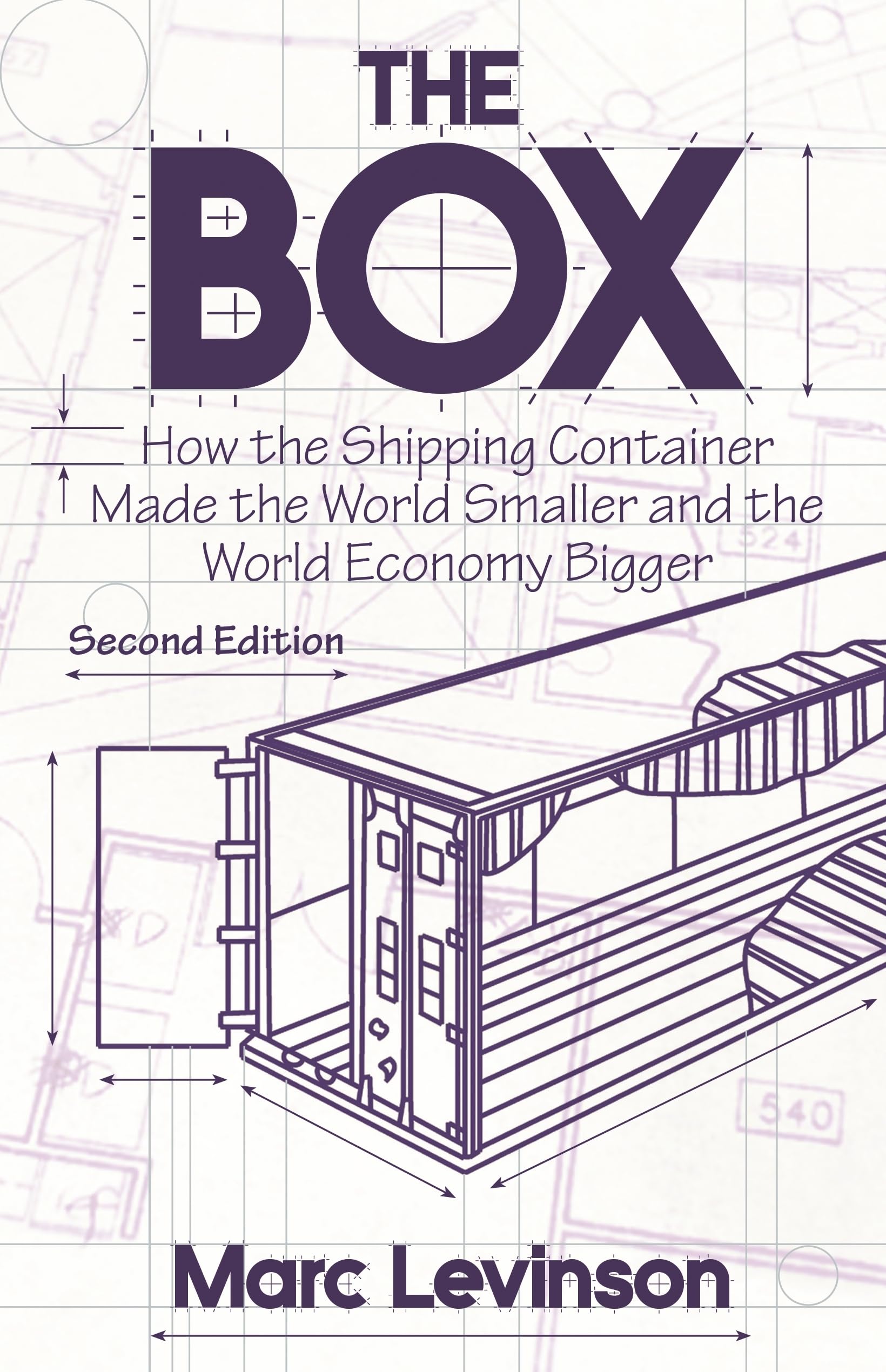 The Box: How the Shipping Container Made the World Smaller and the World Economy Bigger Second Edition with a new chapter by t,Used