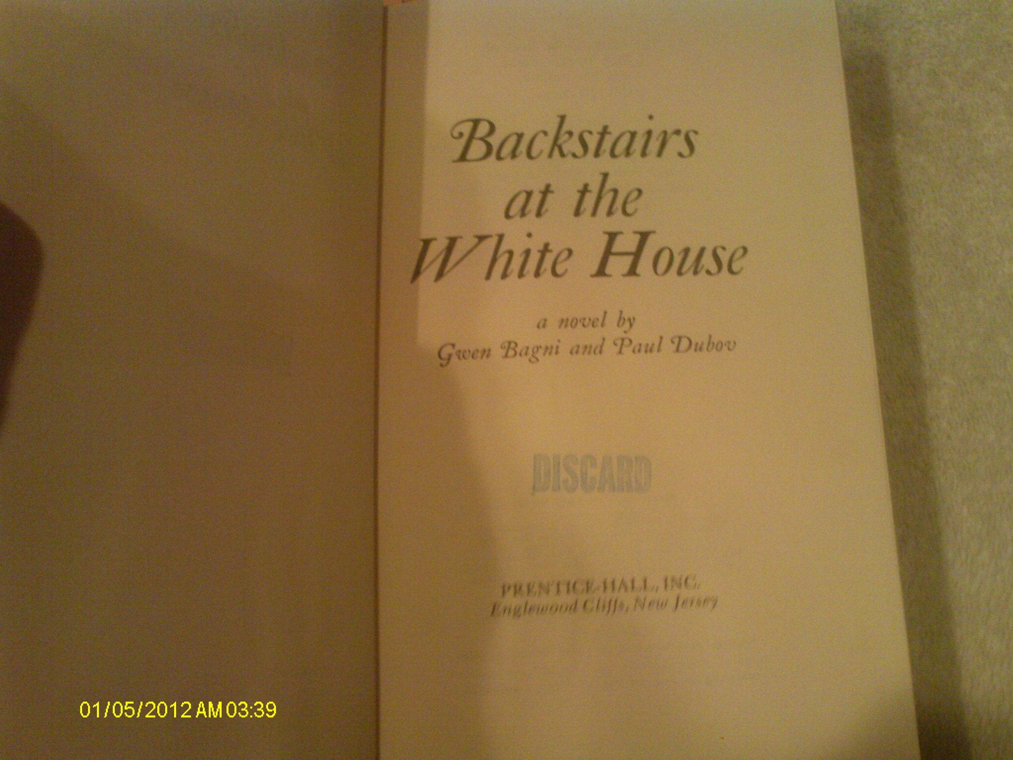 Backstairs at the White House,New