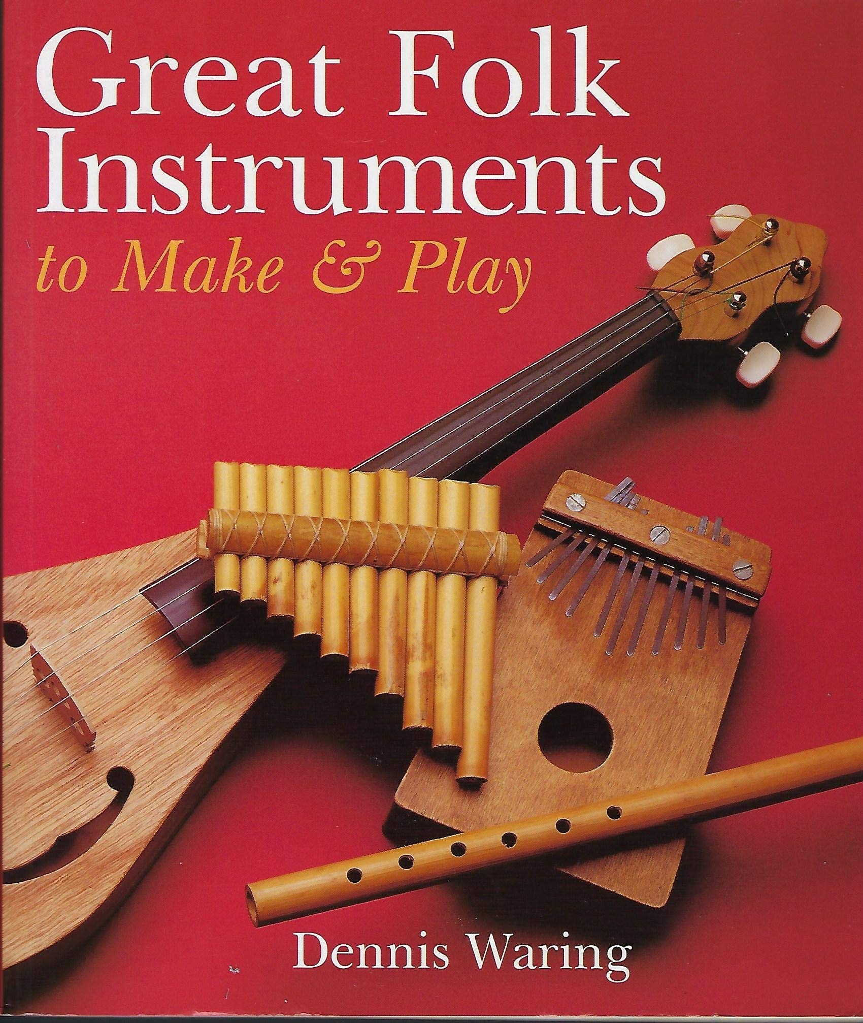 Great Folk Instruments To Make & Play,Used