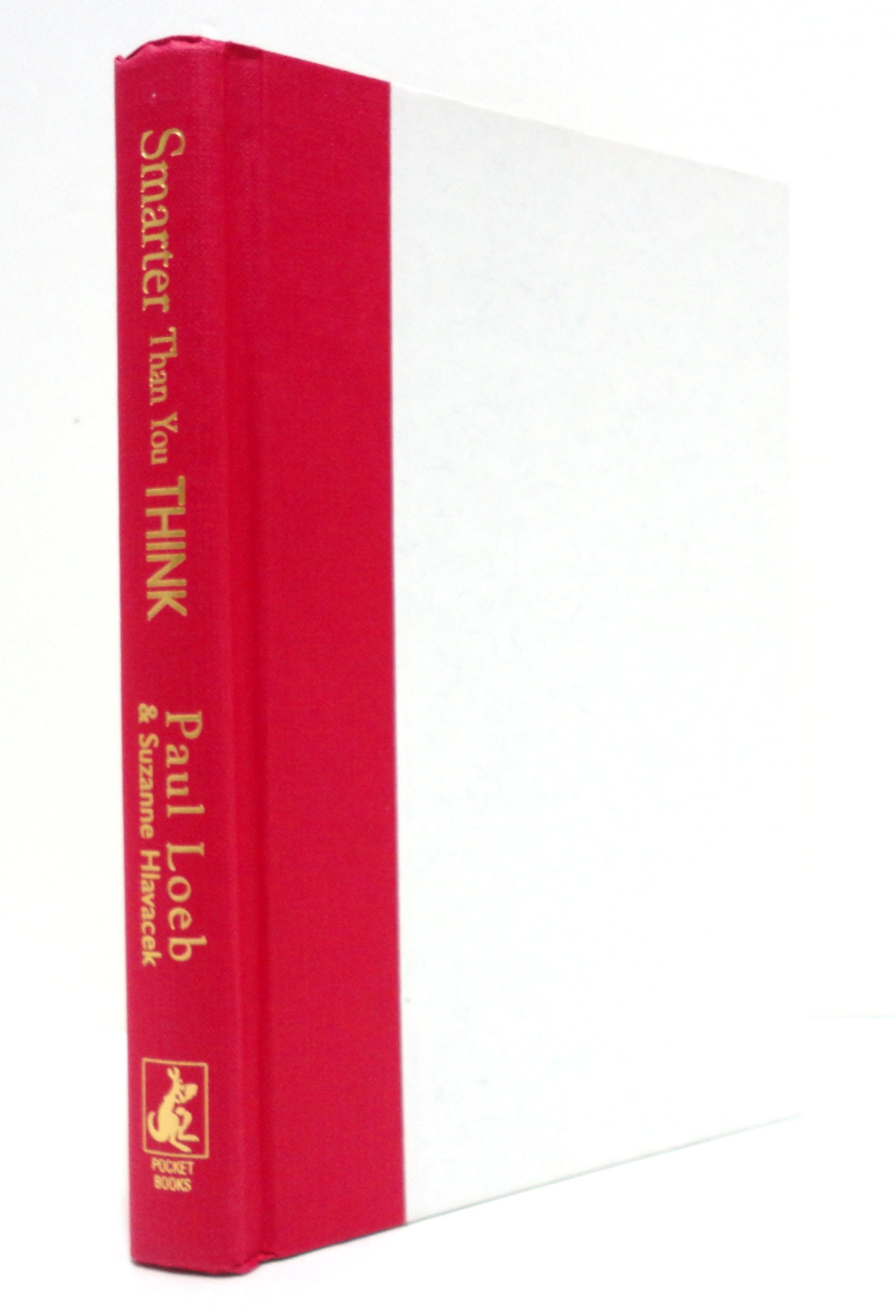 SMARTER THAN YOU THINK: A REVOLUTIONARY APPROACH TO TEACHING AND UNDERSTANDING YOUR DOG IN JUST A FEW HOURS,Used