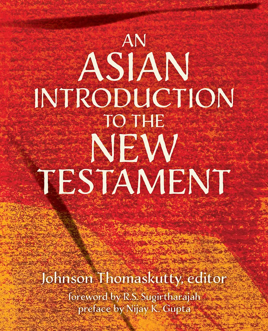 An Asian Introduction To The New Testament