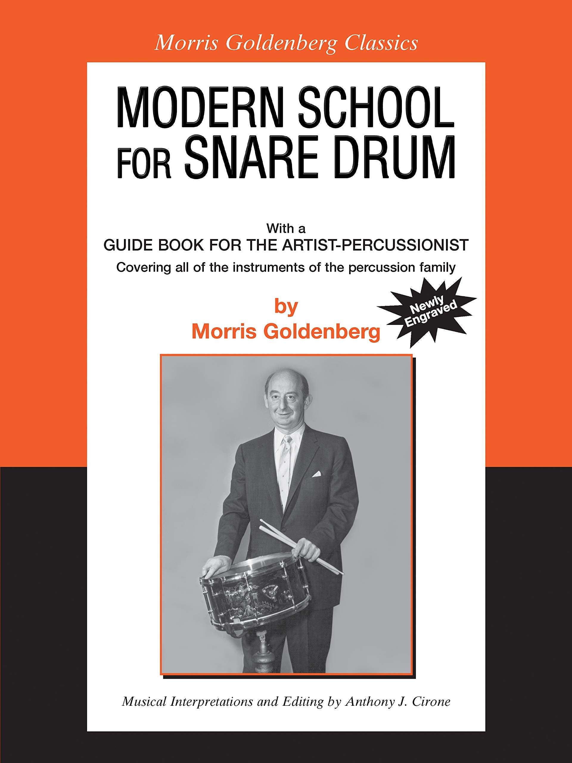 Modern School For Snare Drum: With A Guide Book For The Artist Percussionist Covering All Of The Instruments Of The Percussio