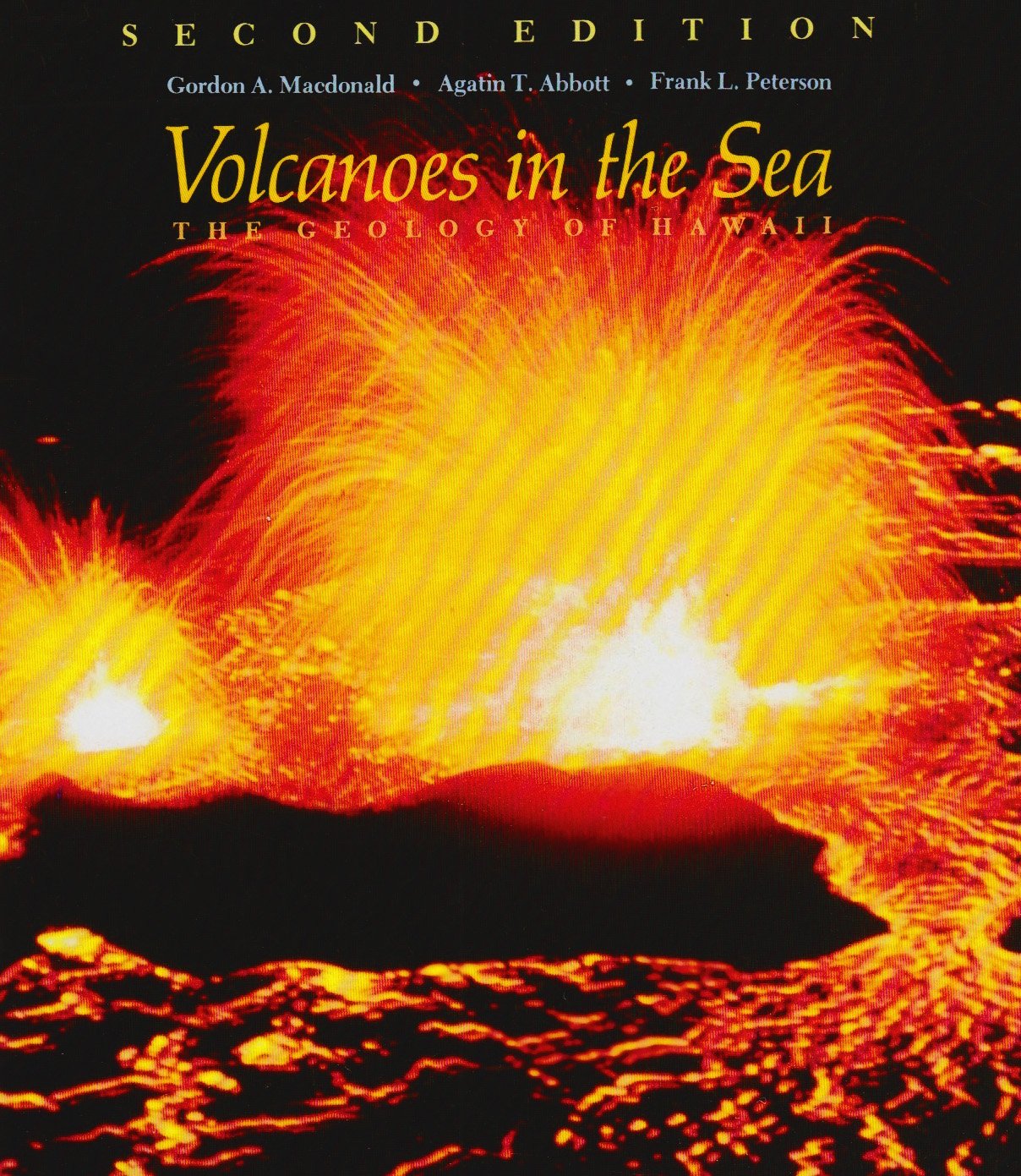 Volcanoes in the Sea: The Geology of Hawaii (Second Edition),Used