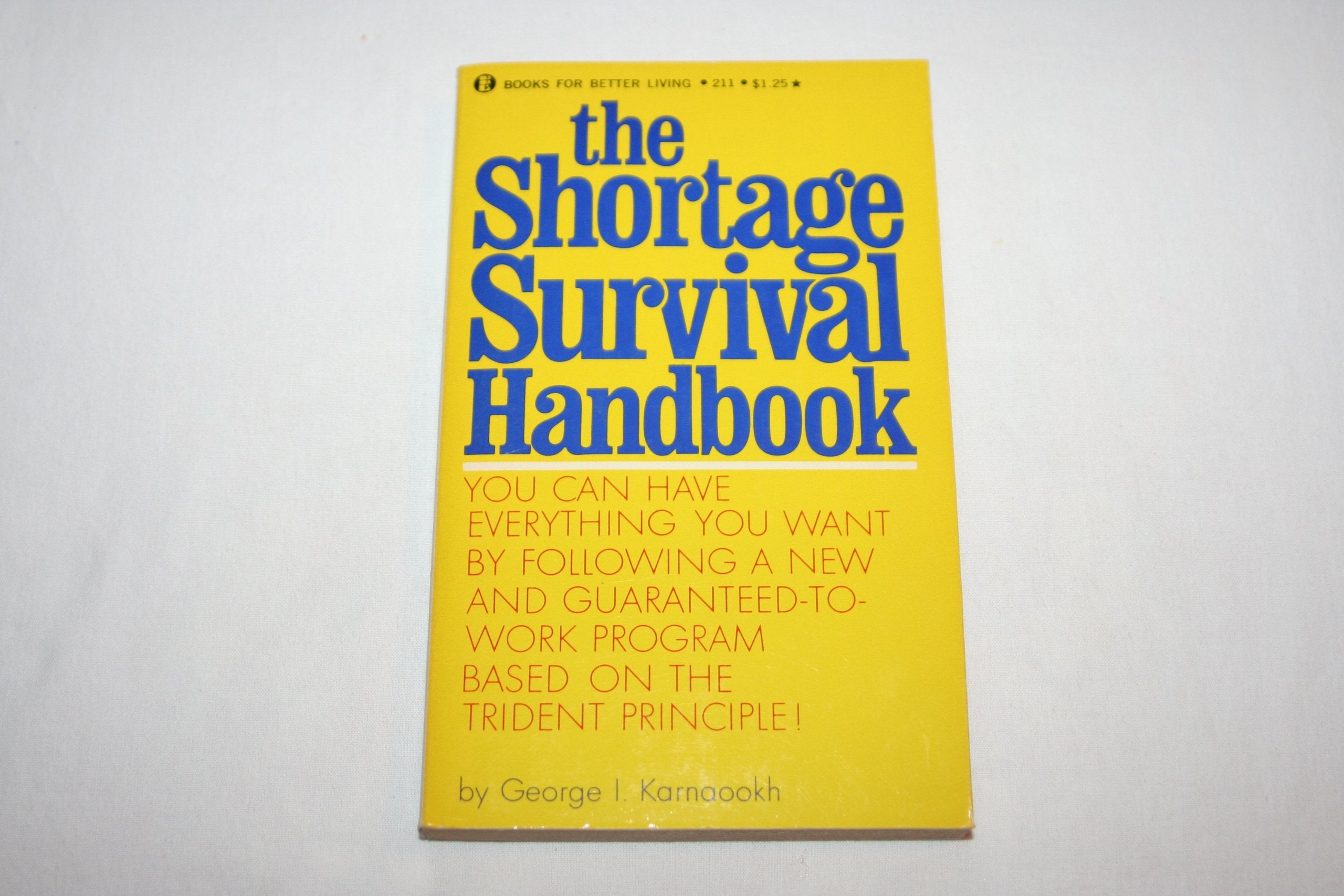 The shortage survival handbook,Used