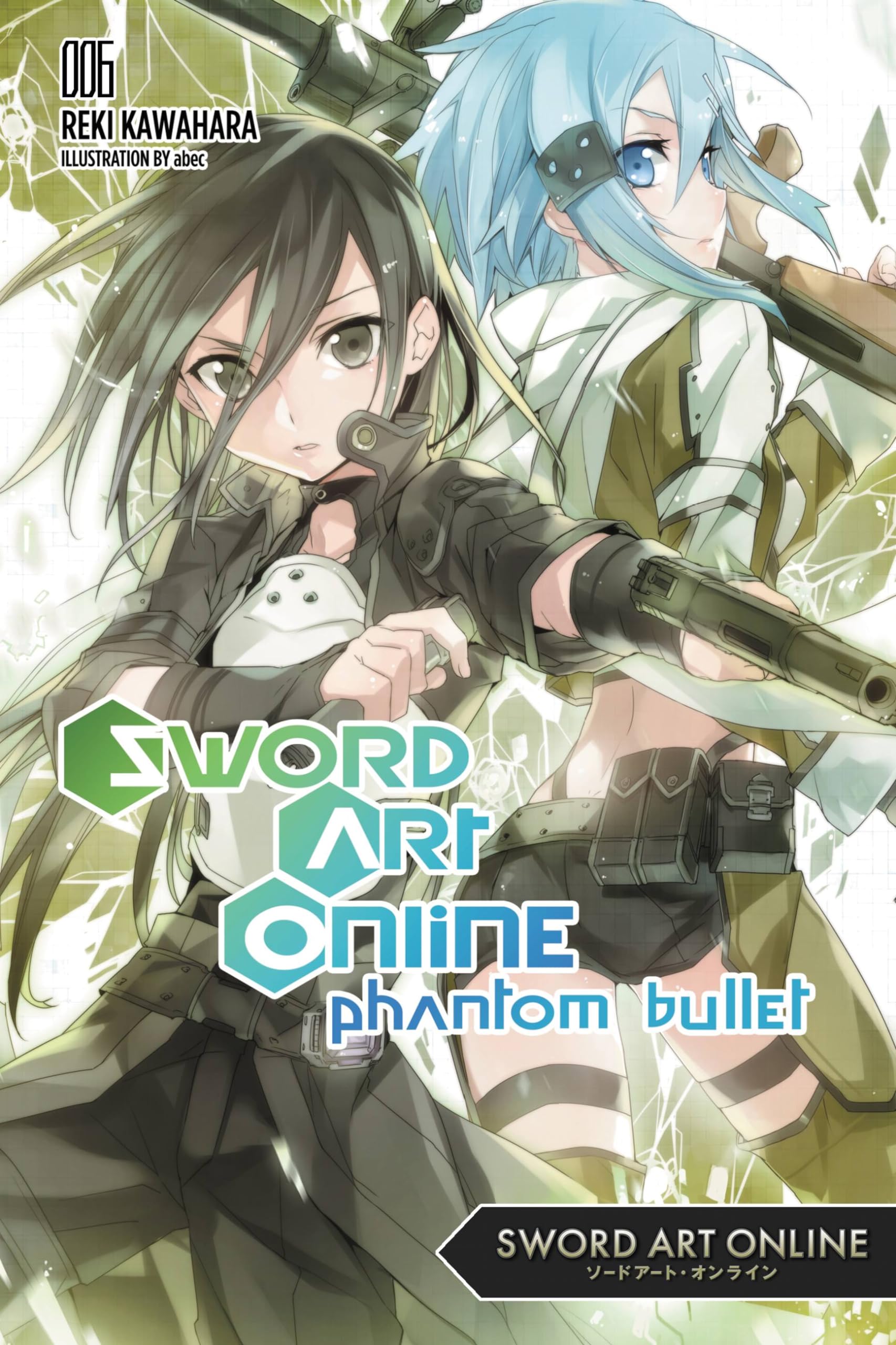 Sword Art Online 6: Phantom Bullet Light Novel (Volume 6),Used
