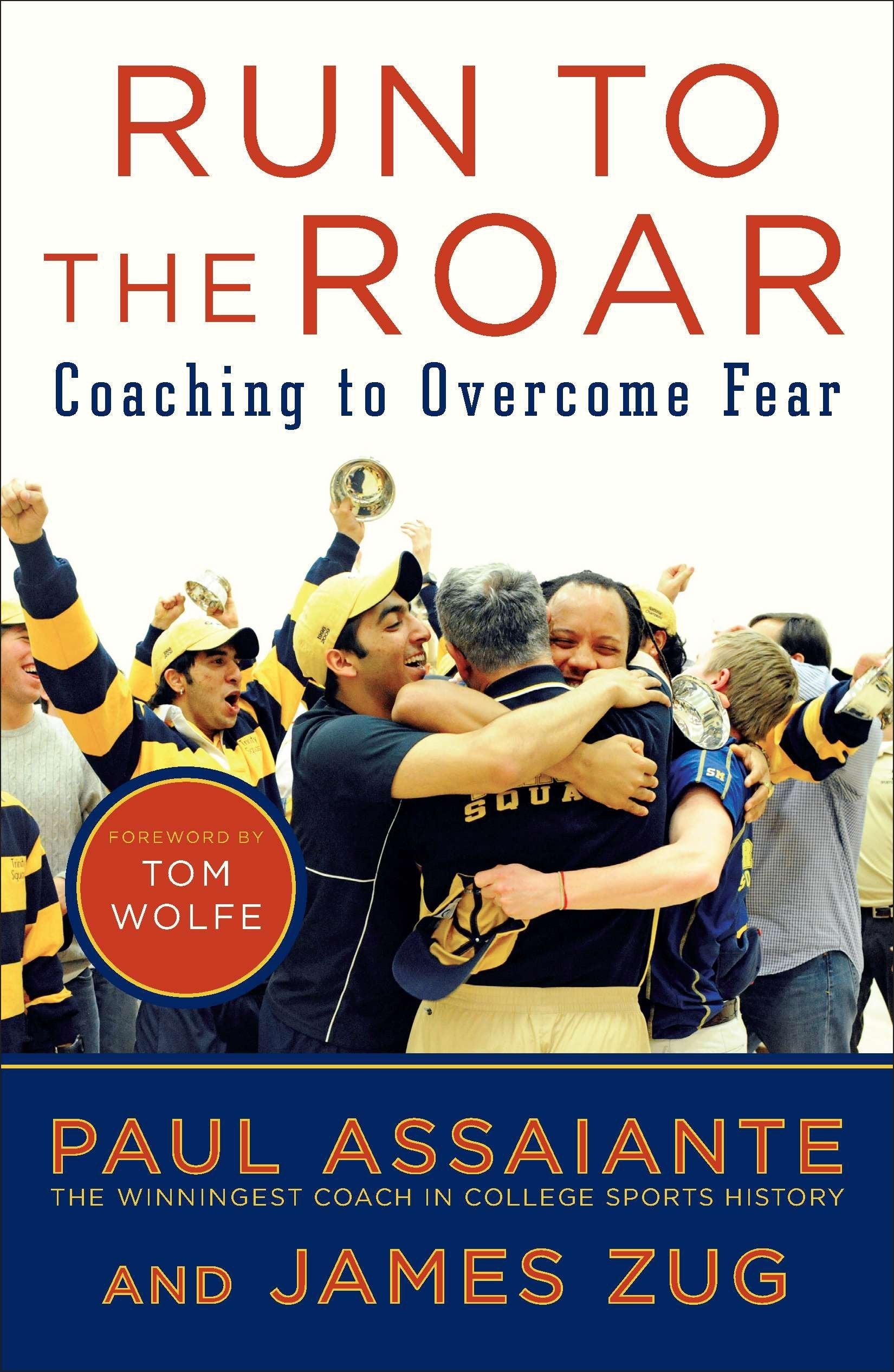 Run to the Roar: Coaching to Overcome Fear,Used