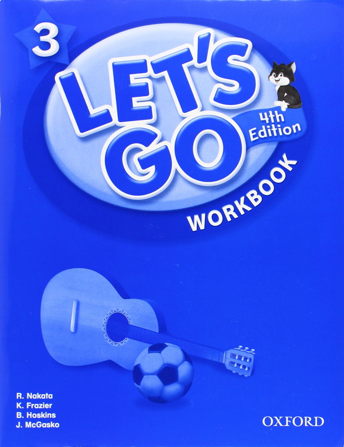 Let's Go 3 Workbook: Language Level: Beginning to High Intermediate. Interest Level: Grades K6. Approx. Reading Level: K4 (Let,Used