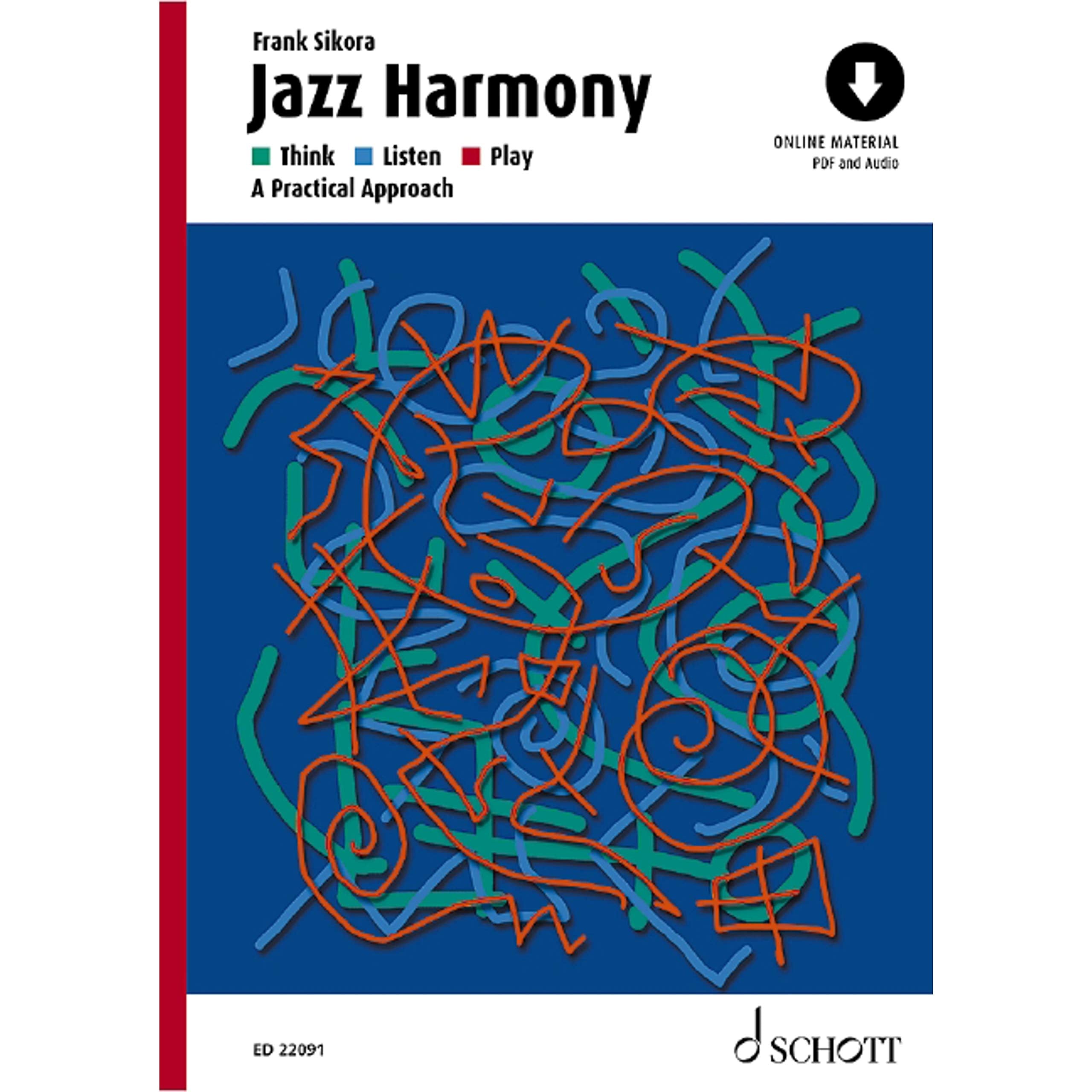 Jazz Harmony: Think  Listen  Play: A Practical Approach,Used