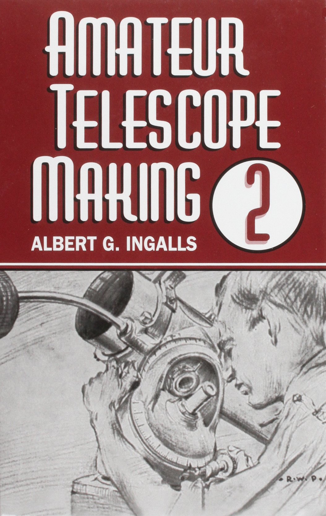 Amateur Telescope Making (Vol. 2),New