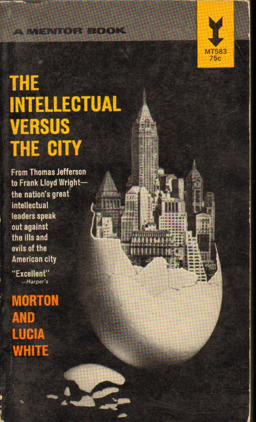 The Intellectual versus the City,Used