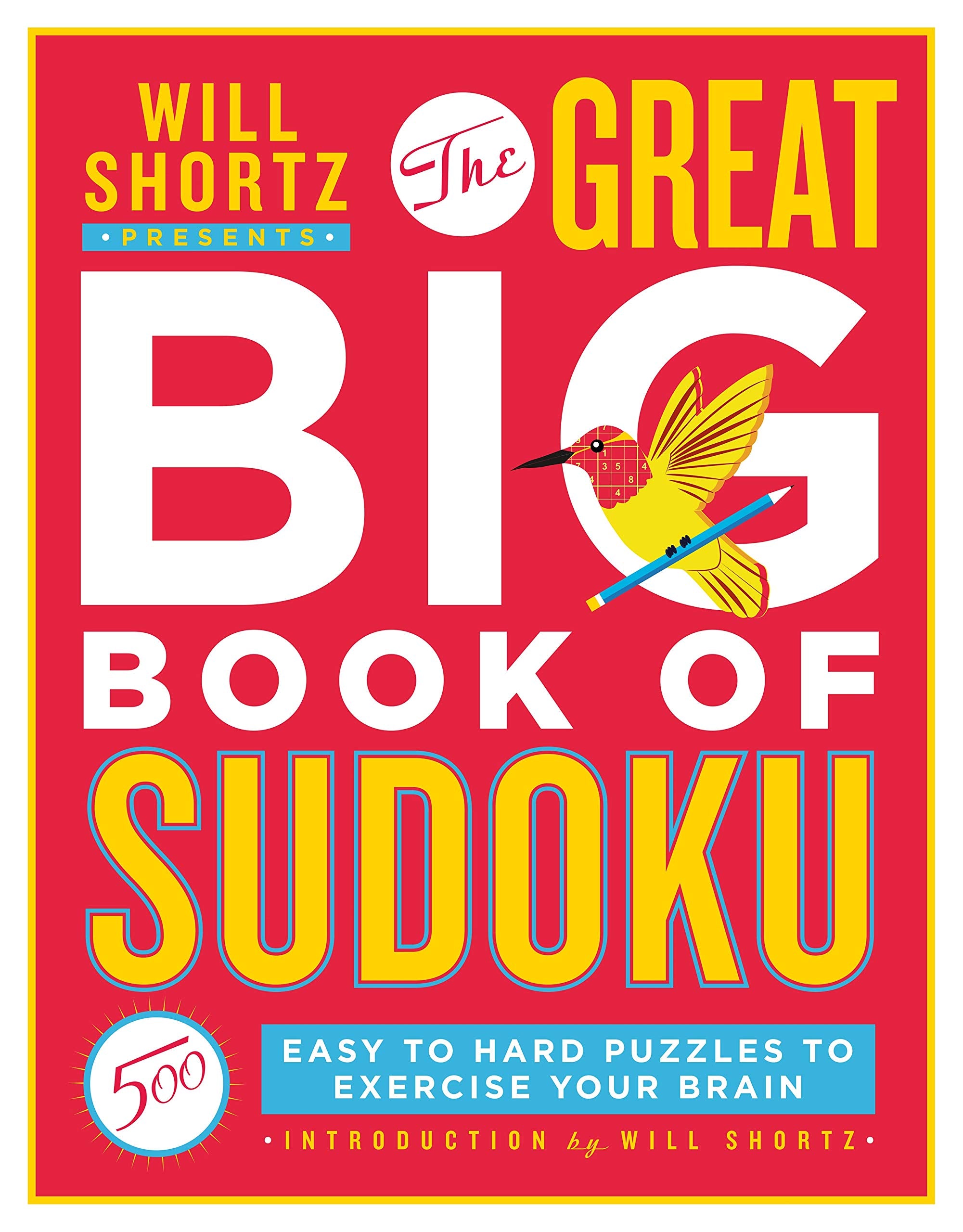 Will Shortz Presents The Great Big Book of Sudoku Volume 1: 500 Easy to Hard Puzzles to Exercise Your Brain,Used