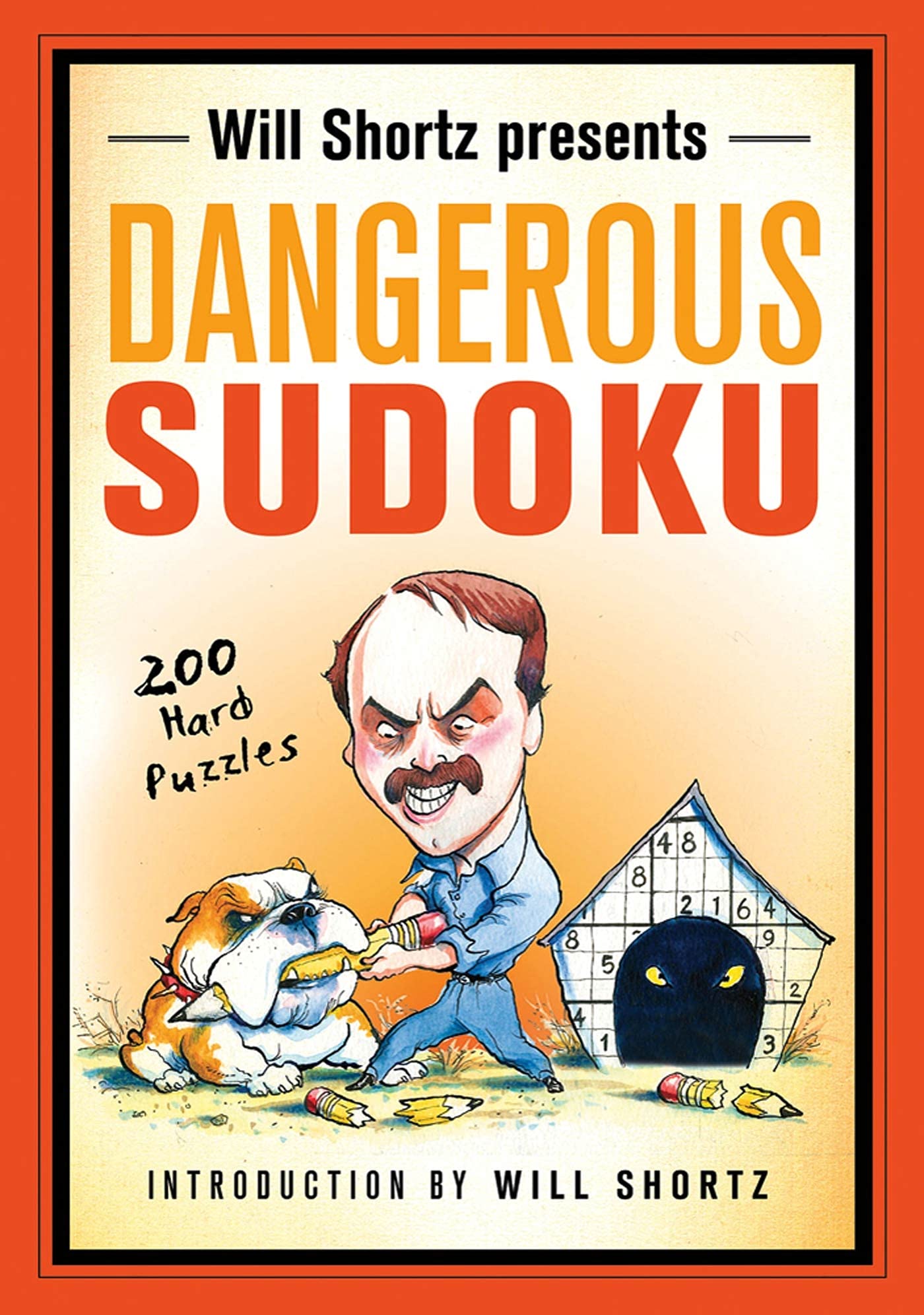 Will Shortz Presents Dangerous Sudoku: 200 Hard Puzzles,Used