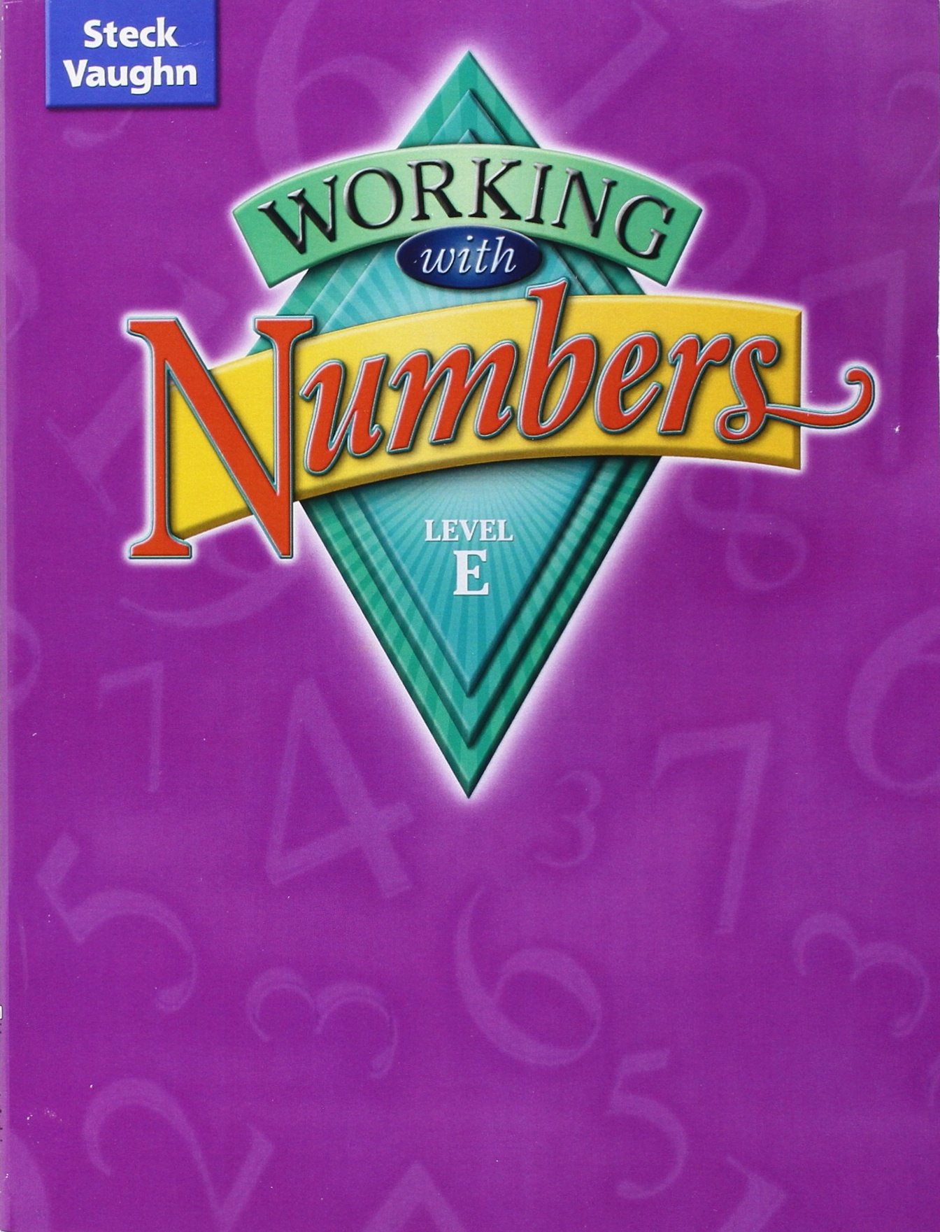 Working With Numbers: Level E (Cr Working W/Numbers 2004),Used