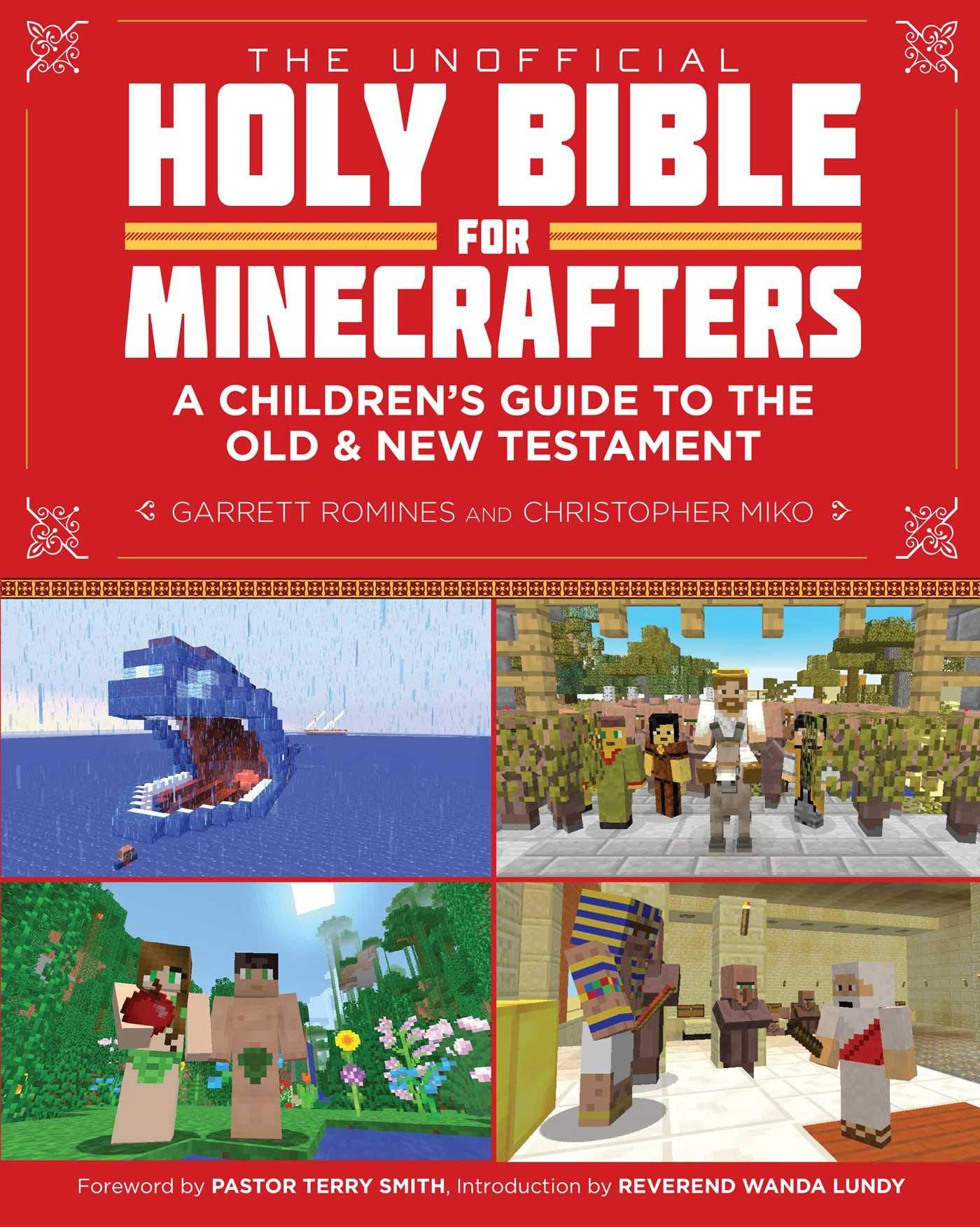 The Unofficial Holy Bible For Minecrafters: A Children'S Guide To The Old And New Testament (Unofficial Minecrafters Holy Bible)