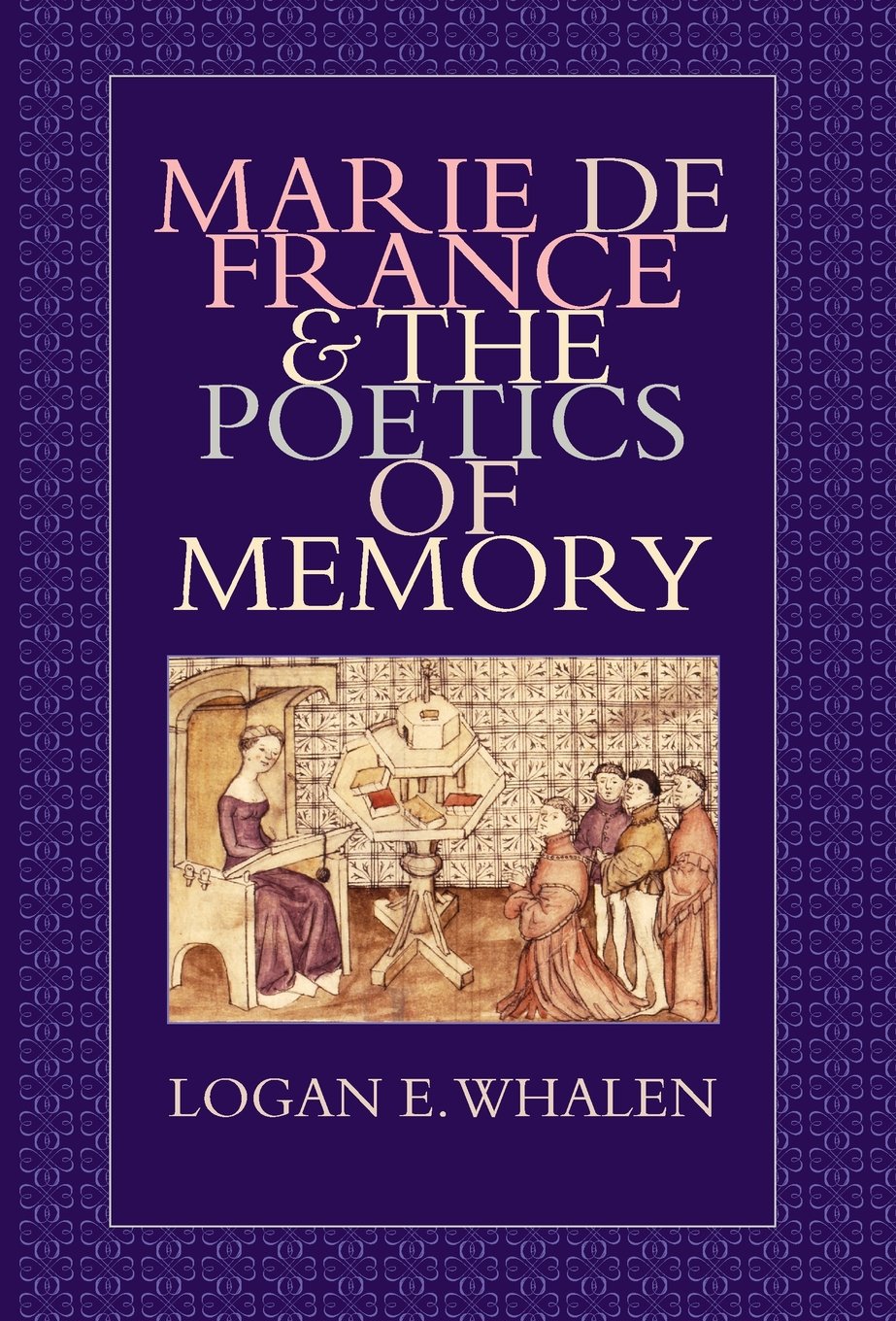 Marie De France And The Poetics Of Memory,Used