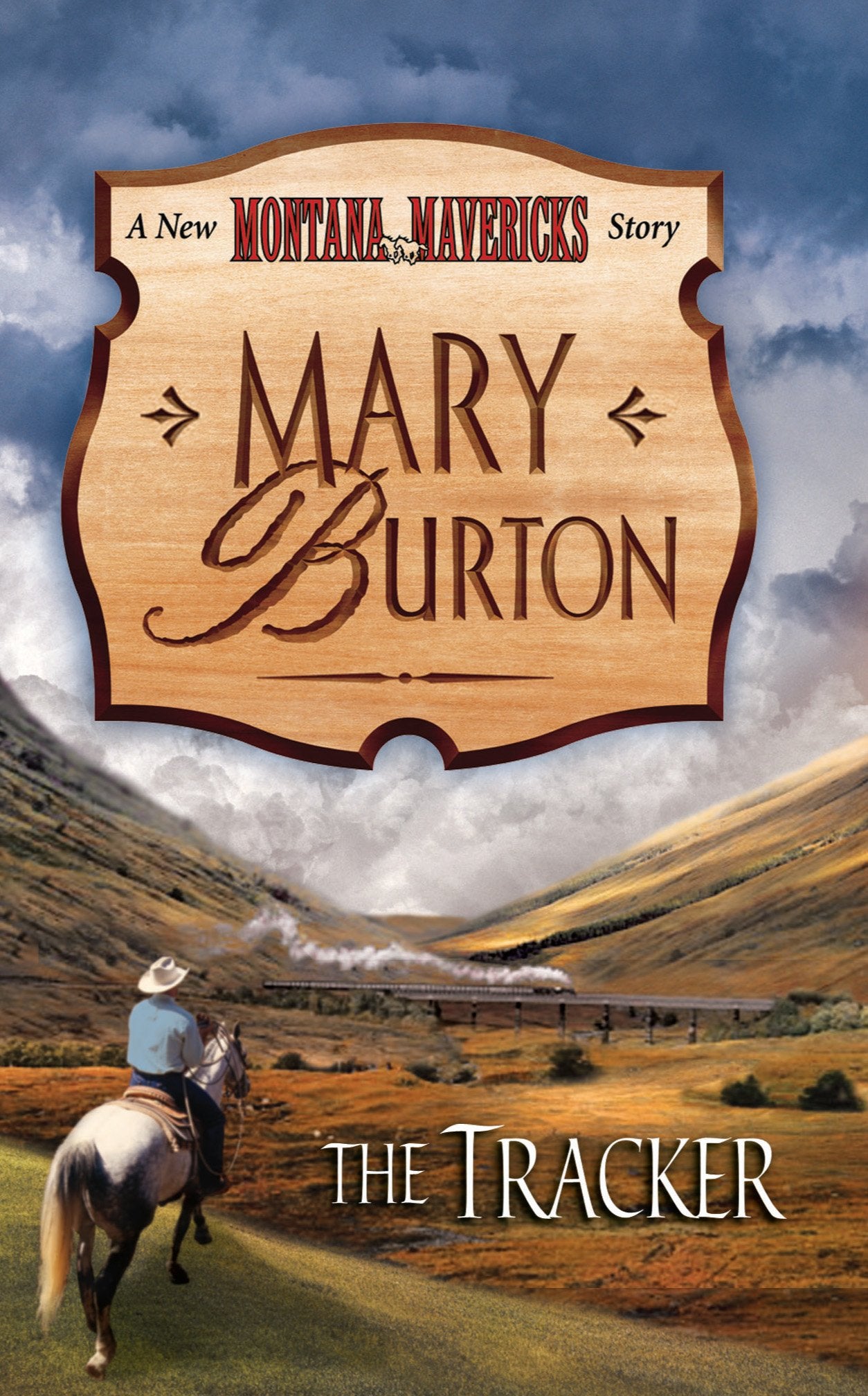 The Tracker (Montana Mavericks: Gold Rush Grooms, 8),Used
