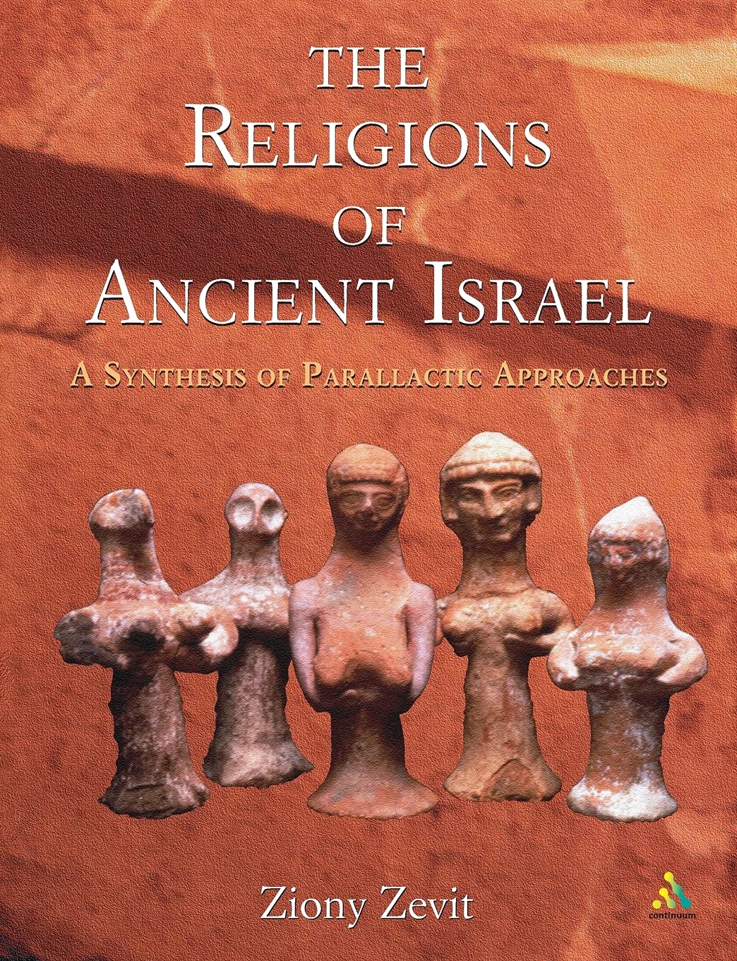 The Religions of Ancient Israel: A Synthesis of Parallactic Approaches,Used