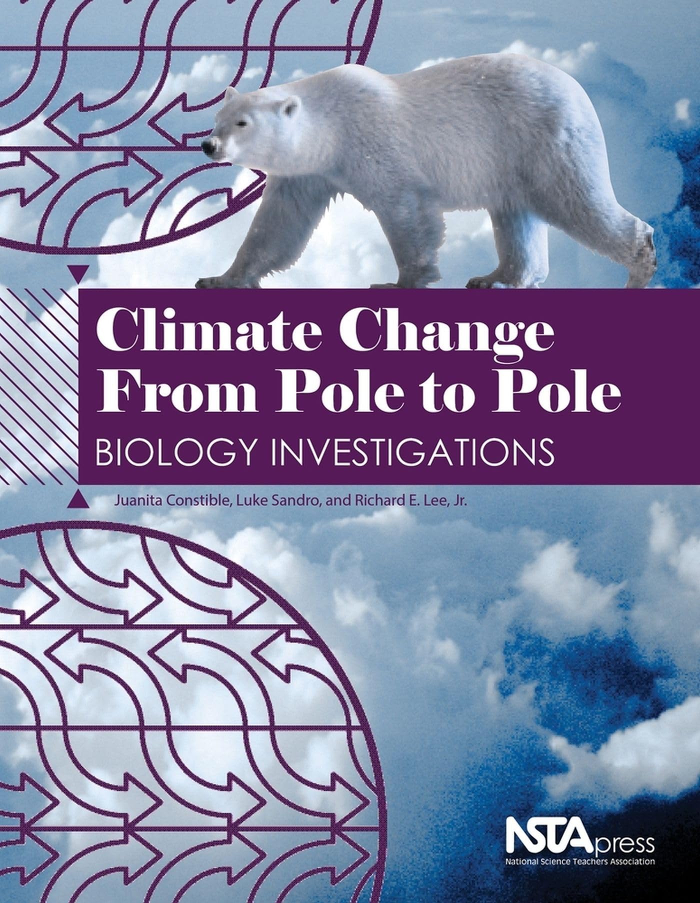 Climate Change From Pole to Pole: Biology Investigations,Used