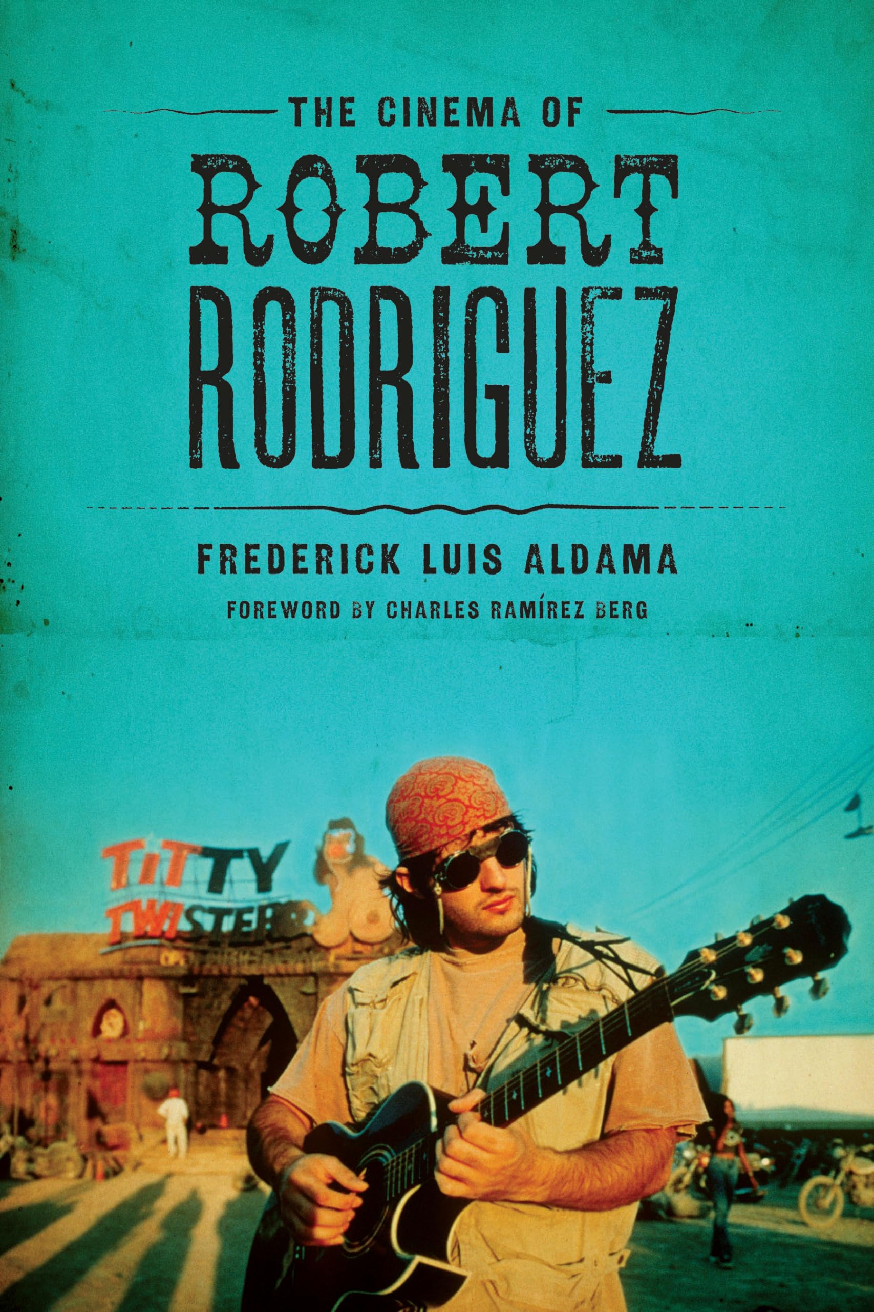 The Cinema of Robert Rodriguez,Used