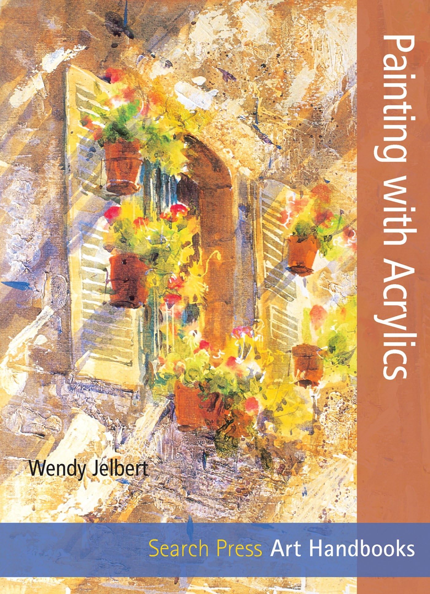 Painting With Acrylics (Art Handbooks),Used