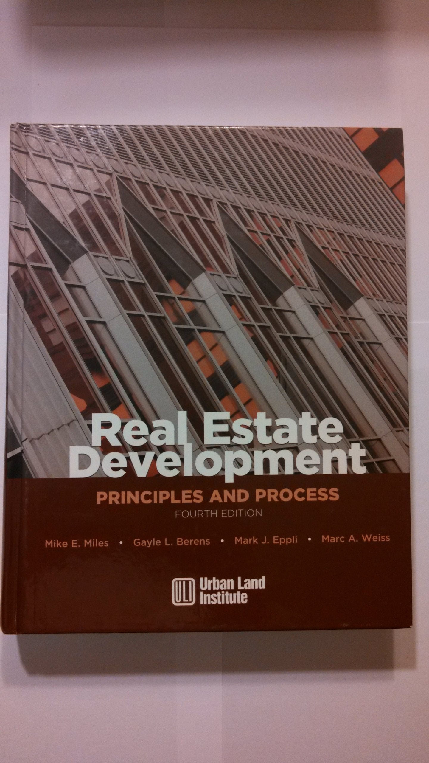 Real Estate Development: Principles and Process,Used