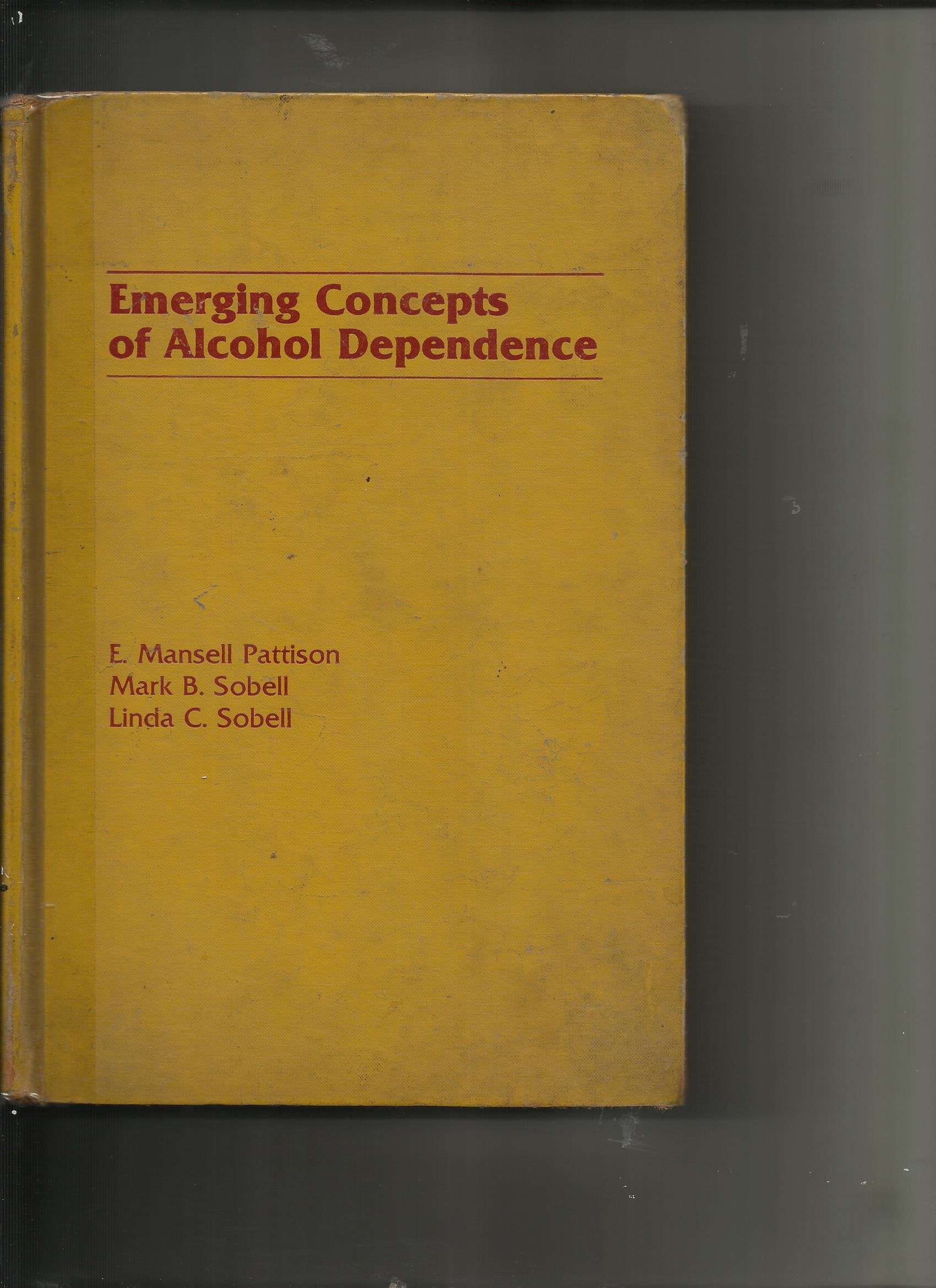 Emerging Concepts of Alcohol Dependence,Used