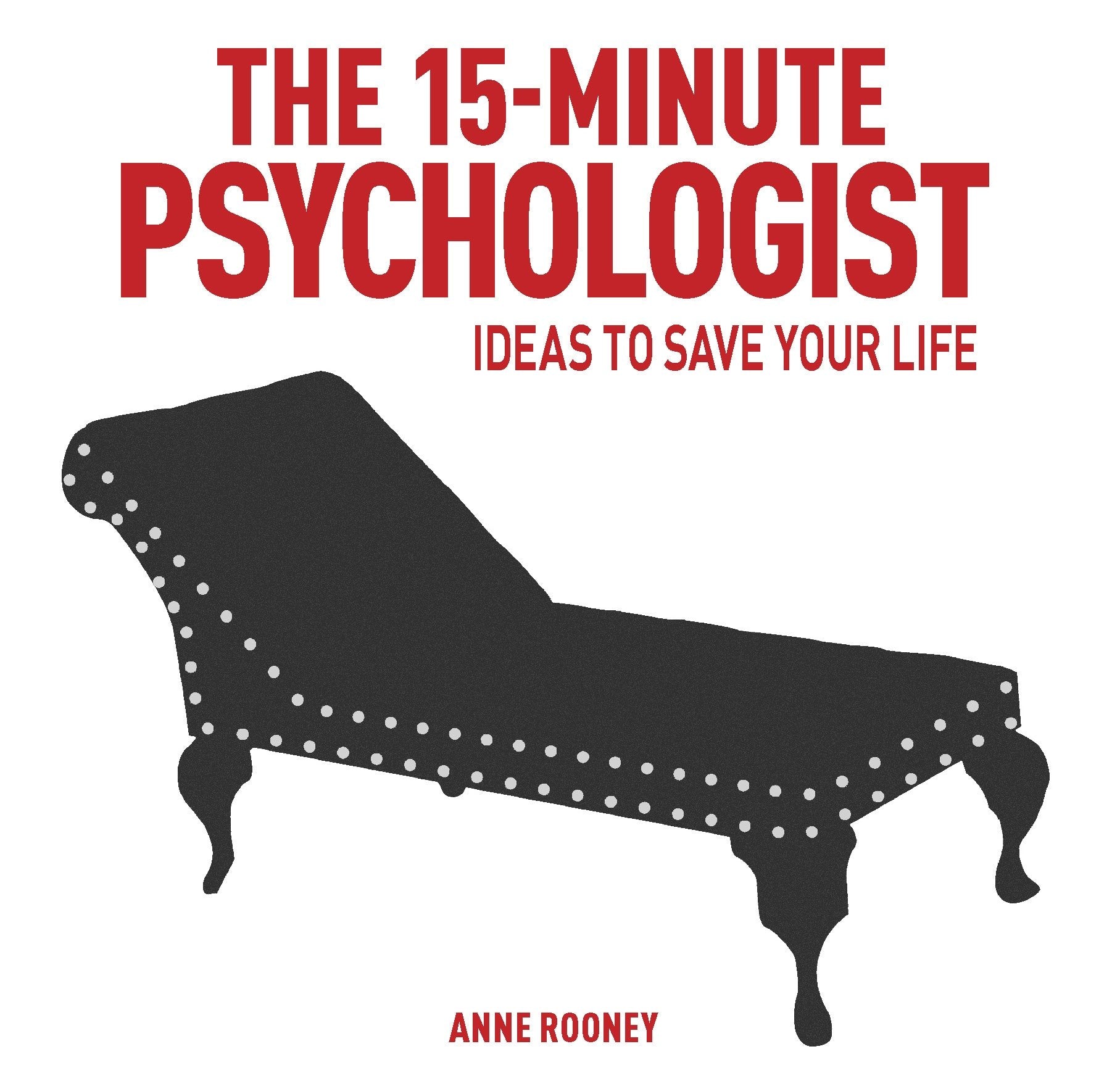 The 15Minute Psychologist (Ideas to Save Your Life),Used